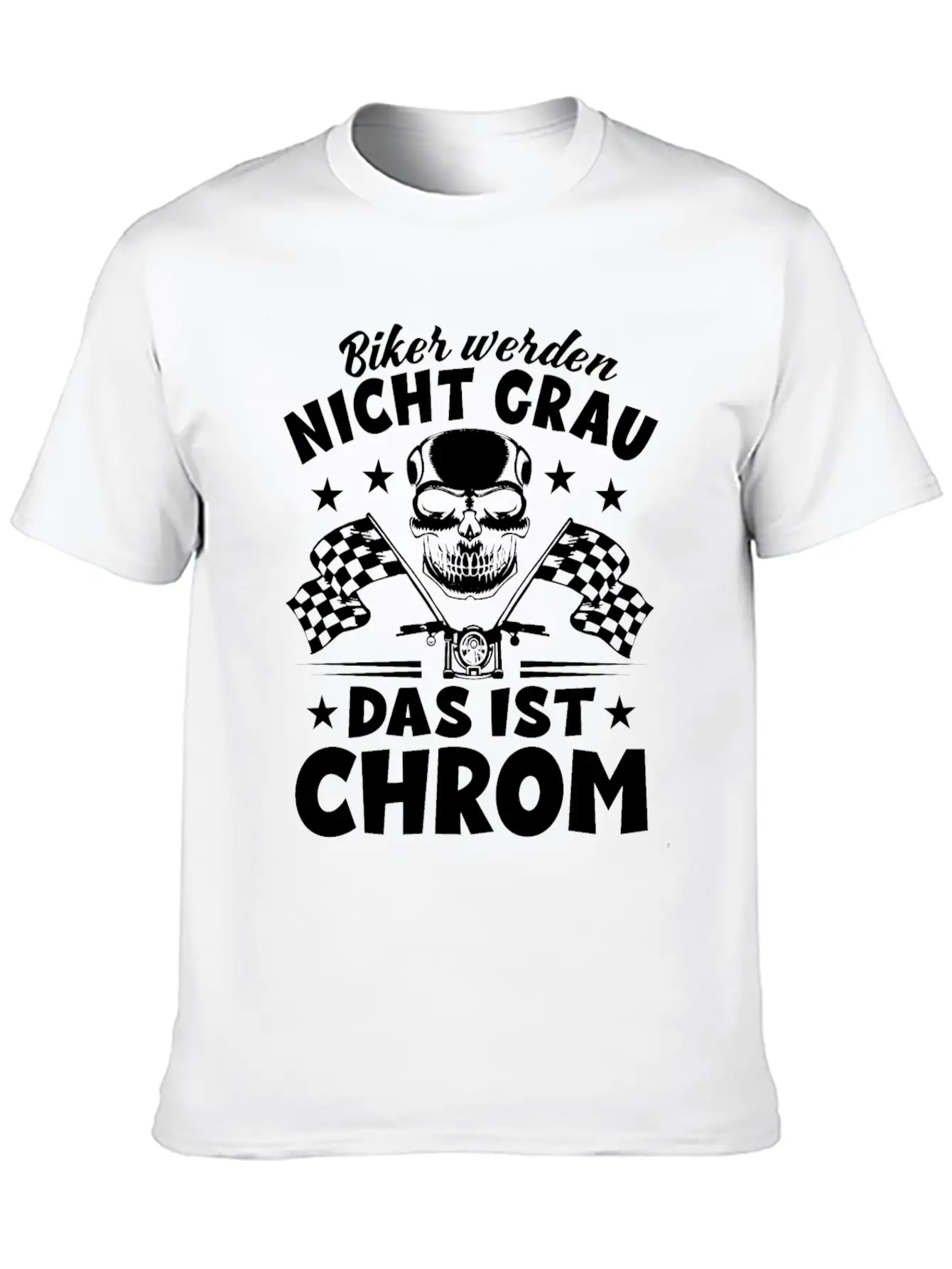 Bikers Don't Turn Gray That's Chrome - Motorcycle Timeless Short Sleeve Tee – Comfy And Minimalist Design