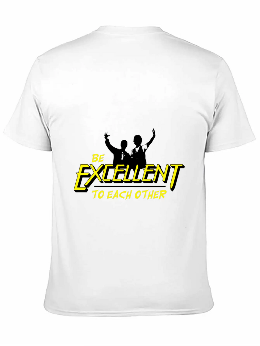 Bill And Ted Be Excellent To Each Other T Shirt Relaxed Everyday Tee – Lightweight And Durable Cotton