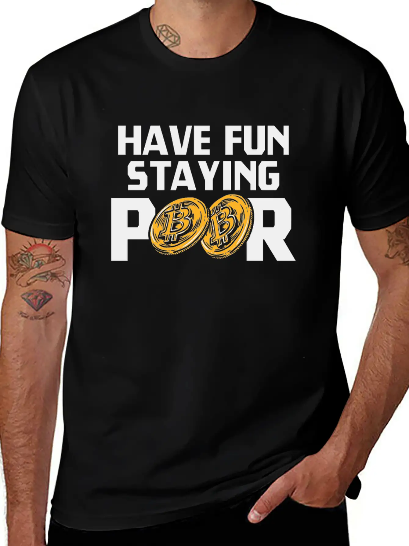 Bitcoin Have Fun Staying Poor Cryptocurrency BTC Basic Graphic T-Shirt – Daily Comfort In Soft Cotton
