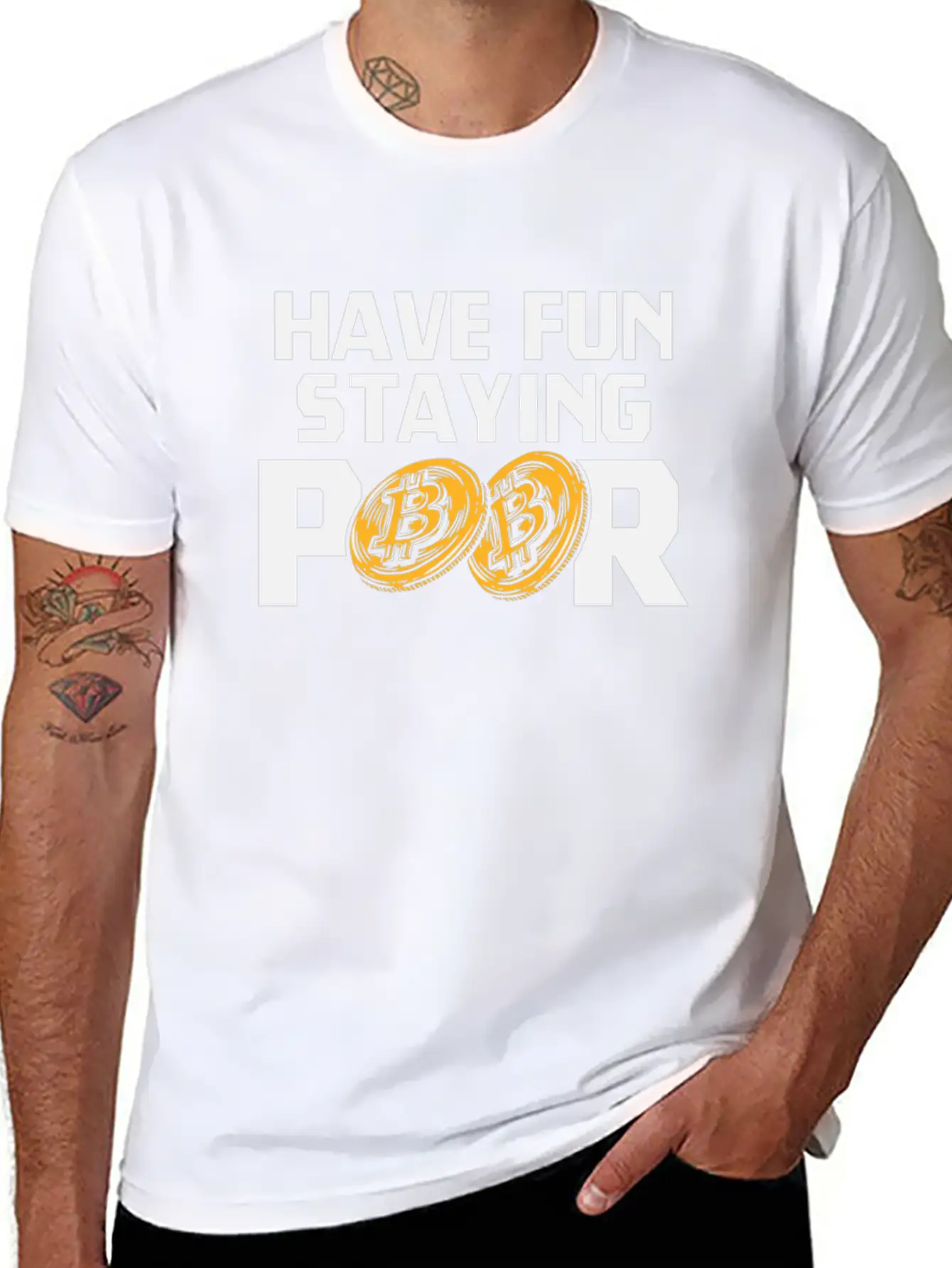 Bitcoin Have Fun Staying Poor Cryptocurrency BTC Basic Graphic T-Shirt – Daily Comfort In Soft Cotton