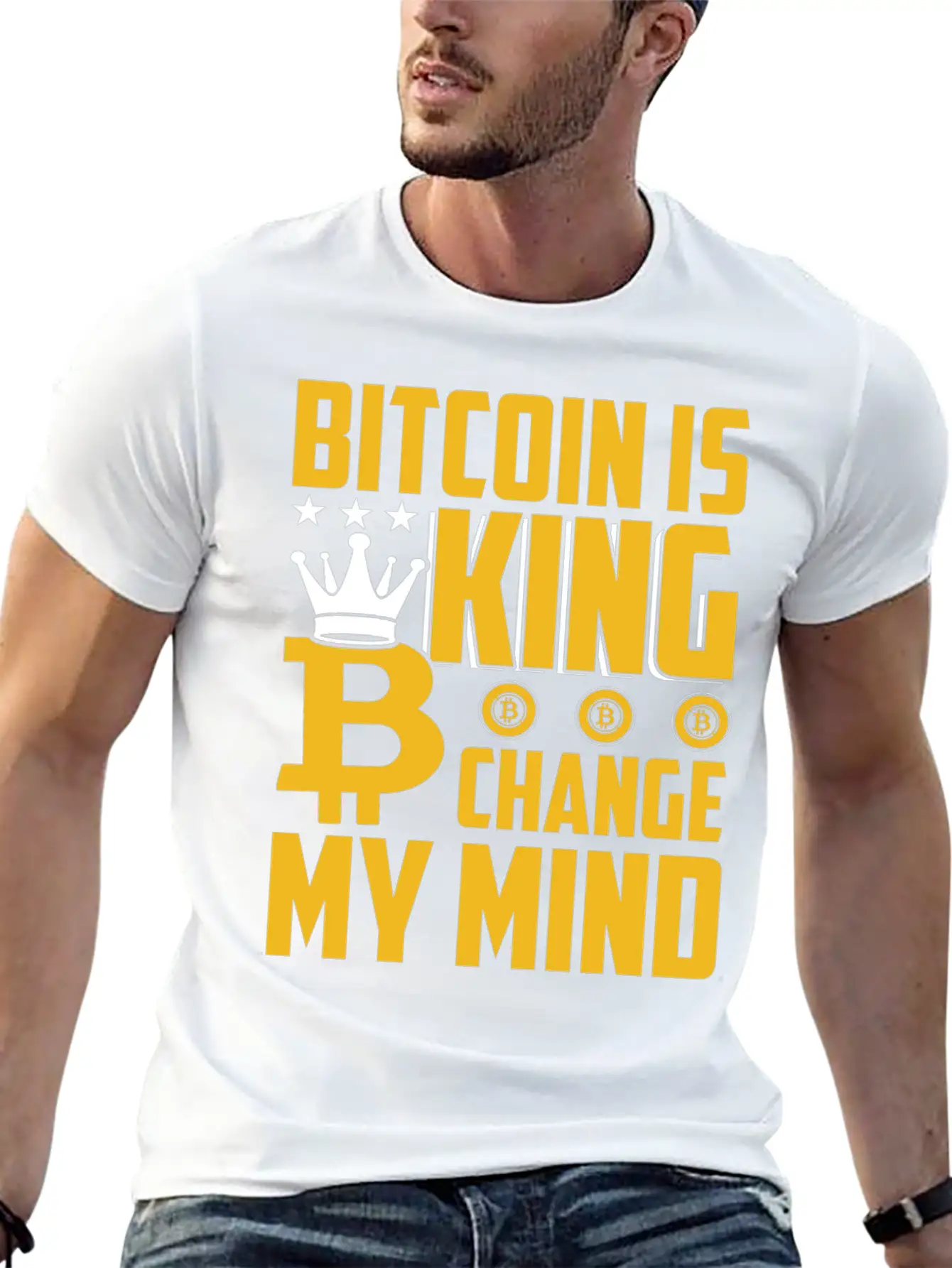Bitcoin Is King But Change My Mind Breathable Soft Cotton T-Shirt – Timeless Casual Look