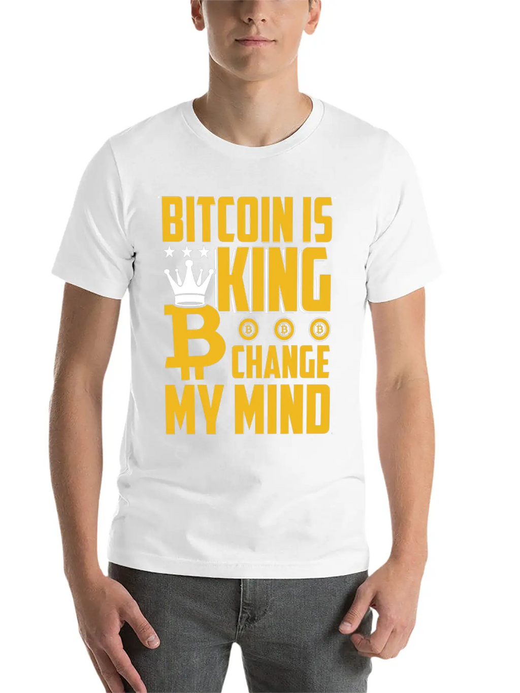 Bitcoin Is King But Change My Mind Breathable Soft Cotton T-Shirt – Timeless Casual Look