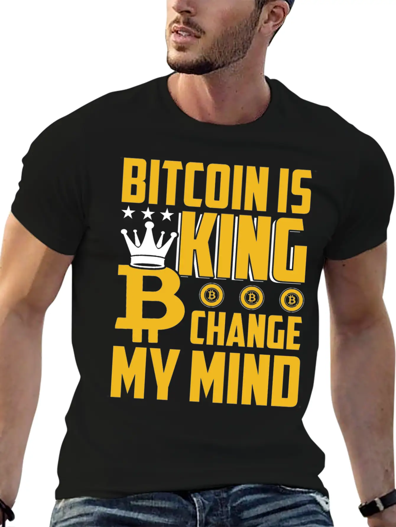 Bitcoin Is King But Change My Mind Breathable Soft Cotton T-Shirt – Timeless Casual Look