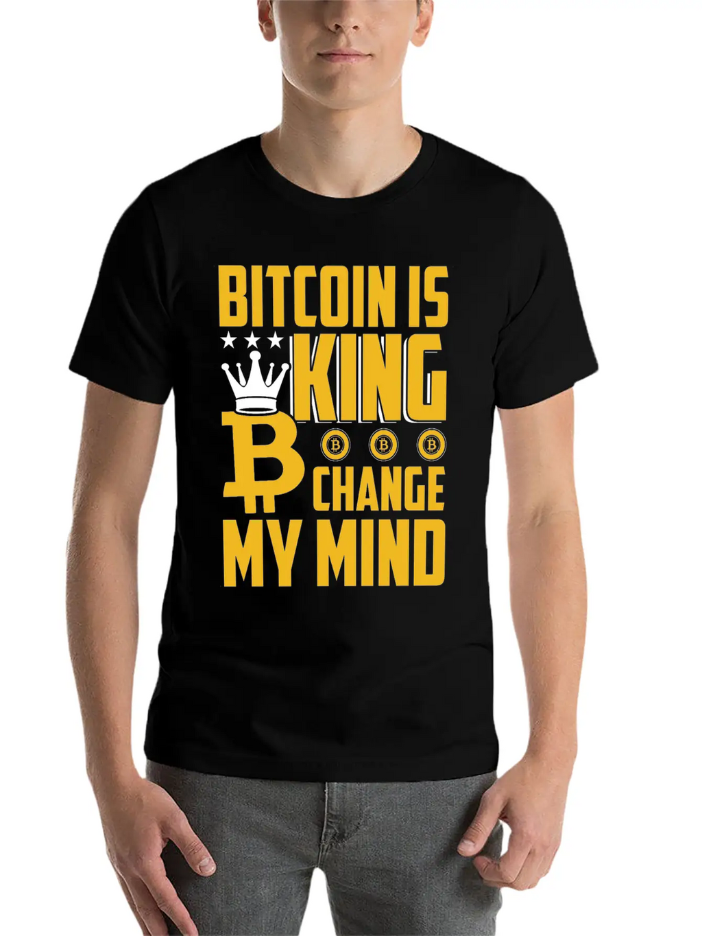 Bitcoin Is King But Change My Mind Breathable Soft Cotton T-Shirt – Timeless Casual Look