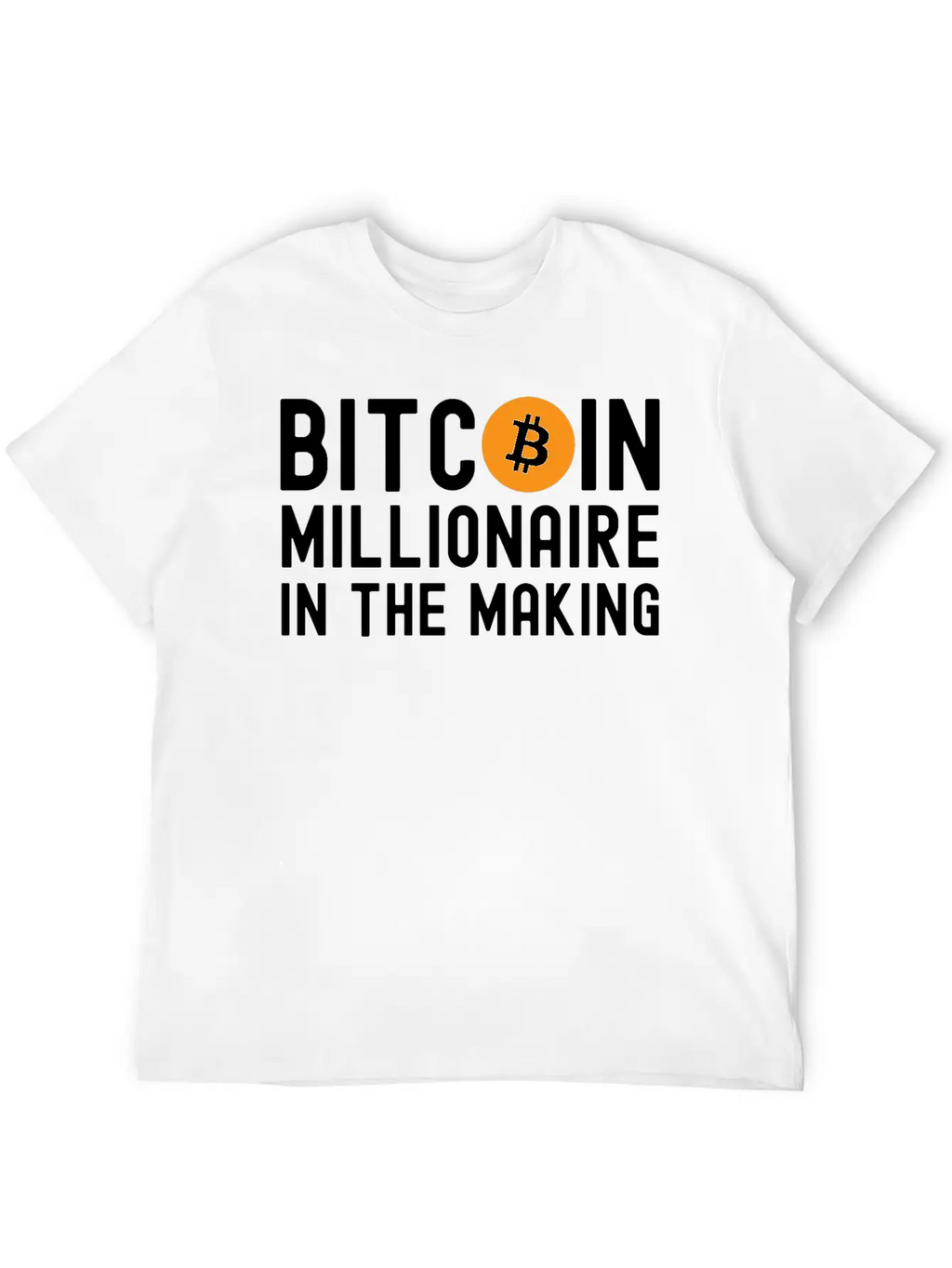 Bitcoin Millionaire In The Making - Bitcoin Symbol Basic Graphic T-Shirt – Daily Comfort In Soft Cotton