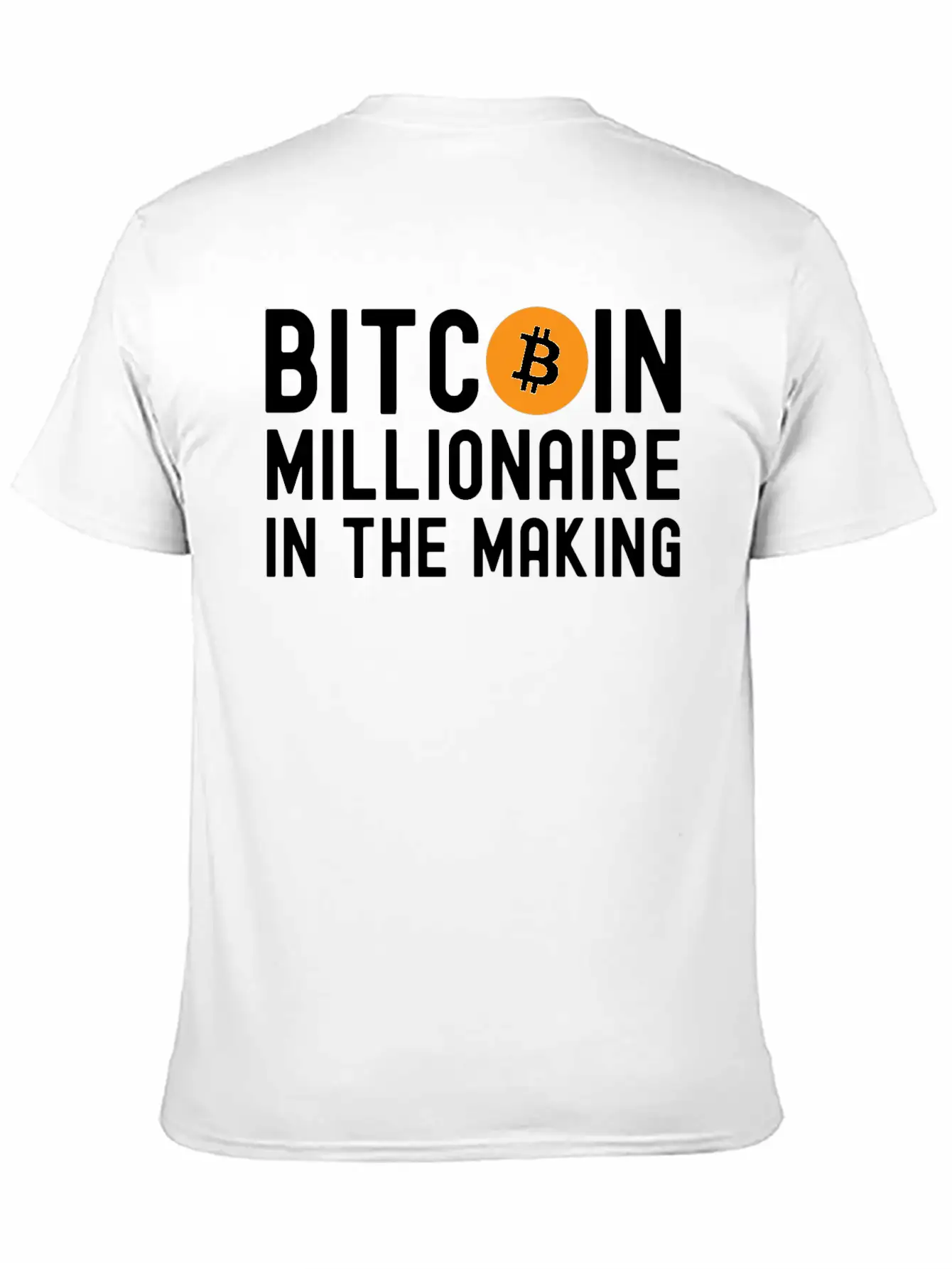 Bitcoin Millionaire In The Making - Bitcoin Symbol Basic Graphic T-Shirt – Daily Comfort In Soft Cotton