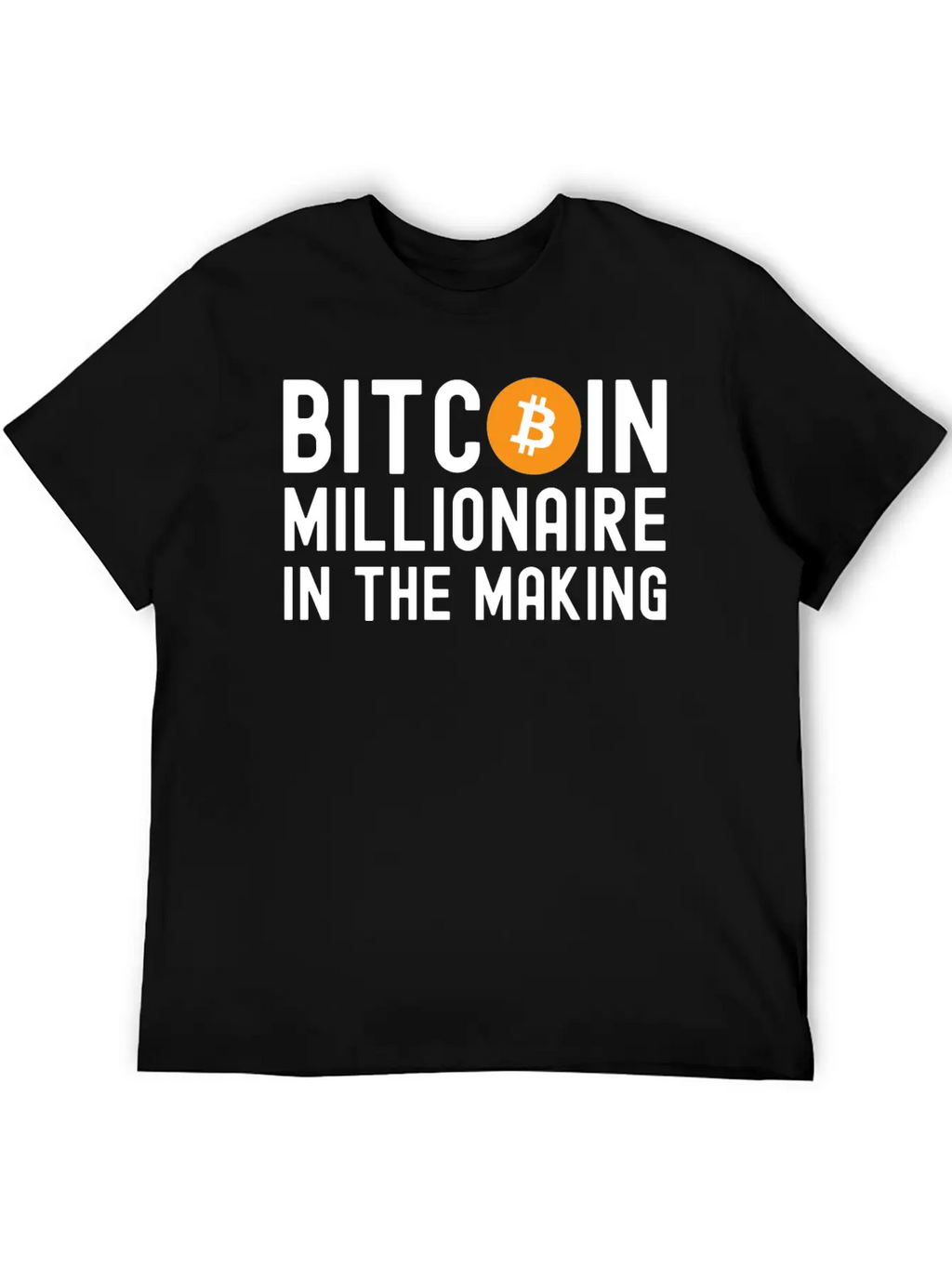 Bitcoin Millionaire In The Making - Bitcoin Symbol Basic Graphic T-Shirt – Daily Comfort In Soft Cotton