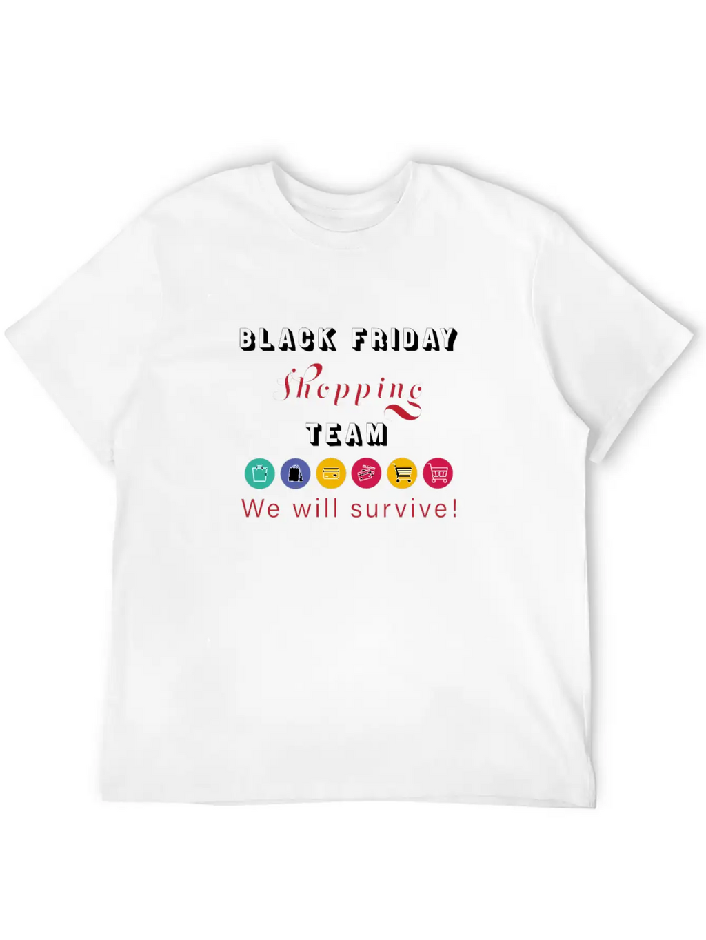 Black Friday Shopping Team Unisex Casual T-Shirt – Clean Design For Daily Comfort