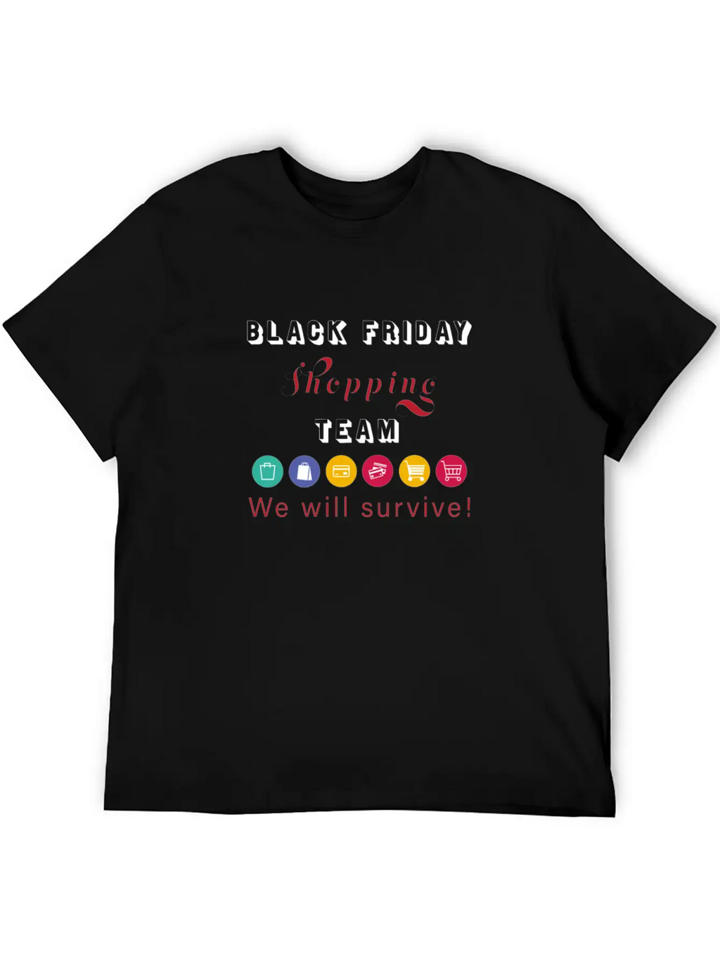 Black Friday Shopping Team Unisex Casual T-Shirt – Clean Design For Daily Comfort