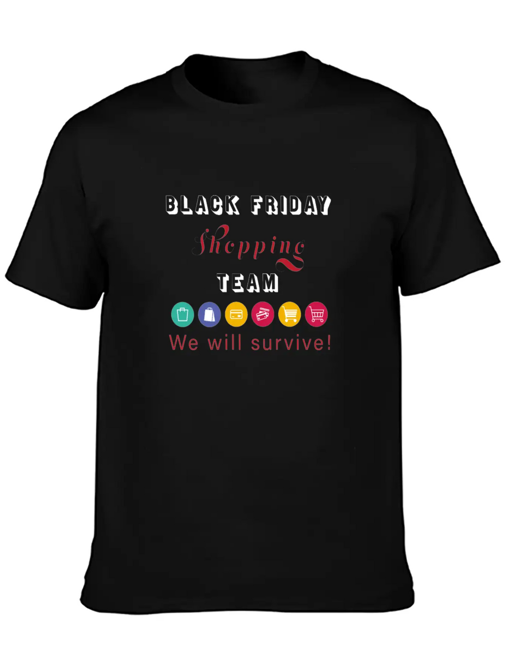 Black Friday Shopping Team Unisex Casual T-Shirt – Clean Design For Daily Comfort
