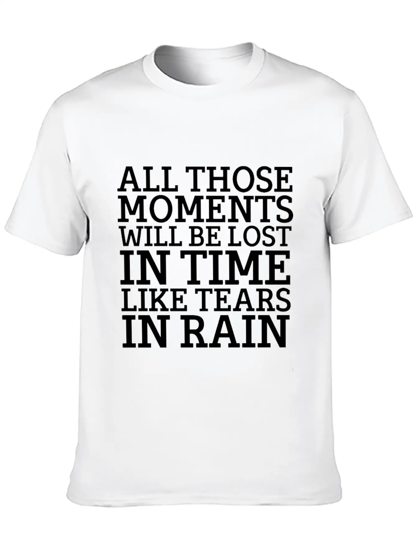 Blade Runner Like Tears In Rain Relaxed Everyday Tee – Lightweight And Durable Cotton