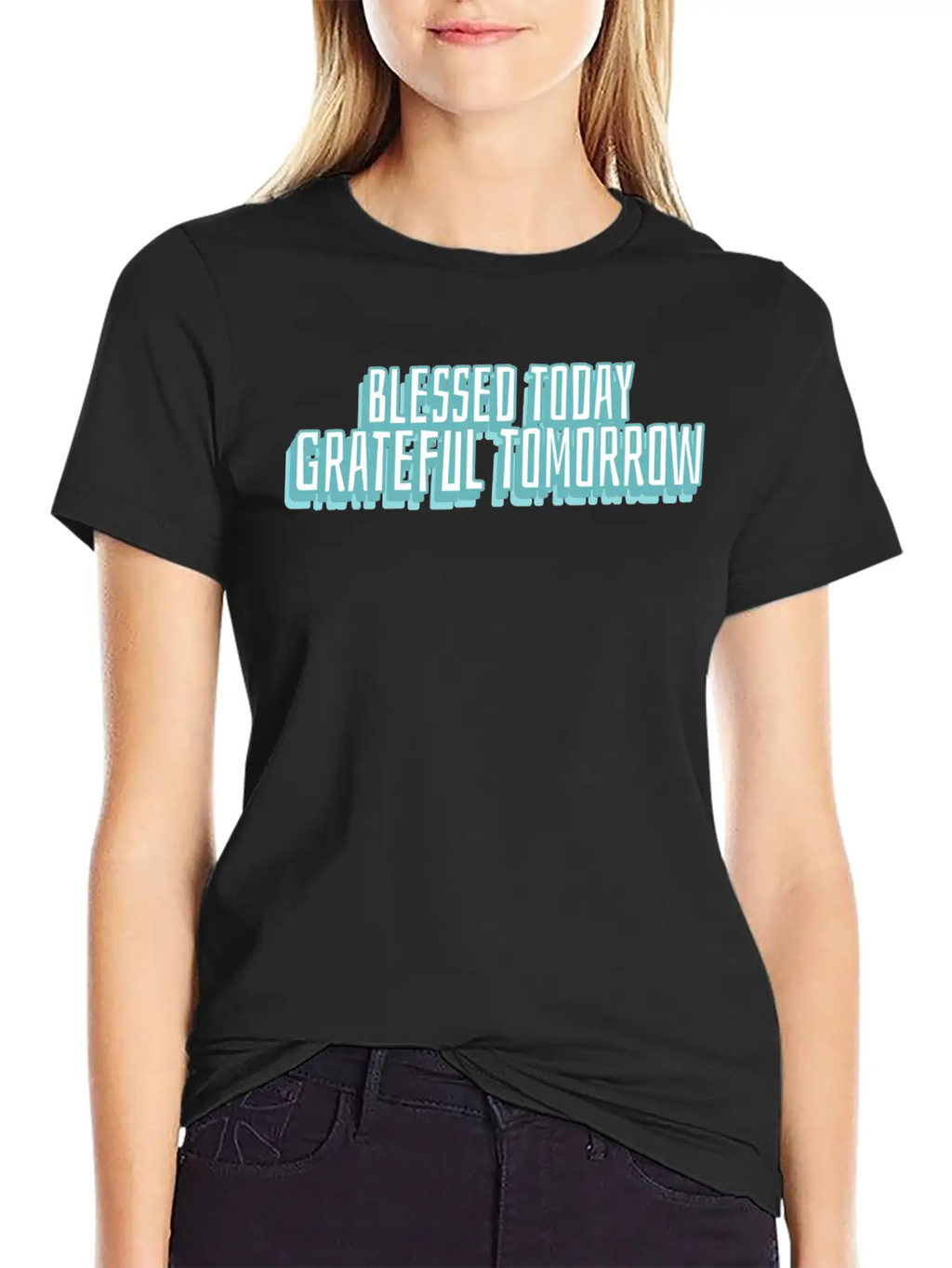 Blessed Today Grateful Tomorrow Essential Cotton Tee For Daily Outfits – Unisex Style