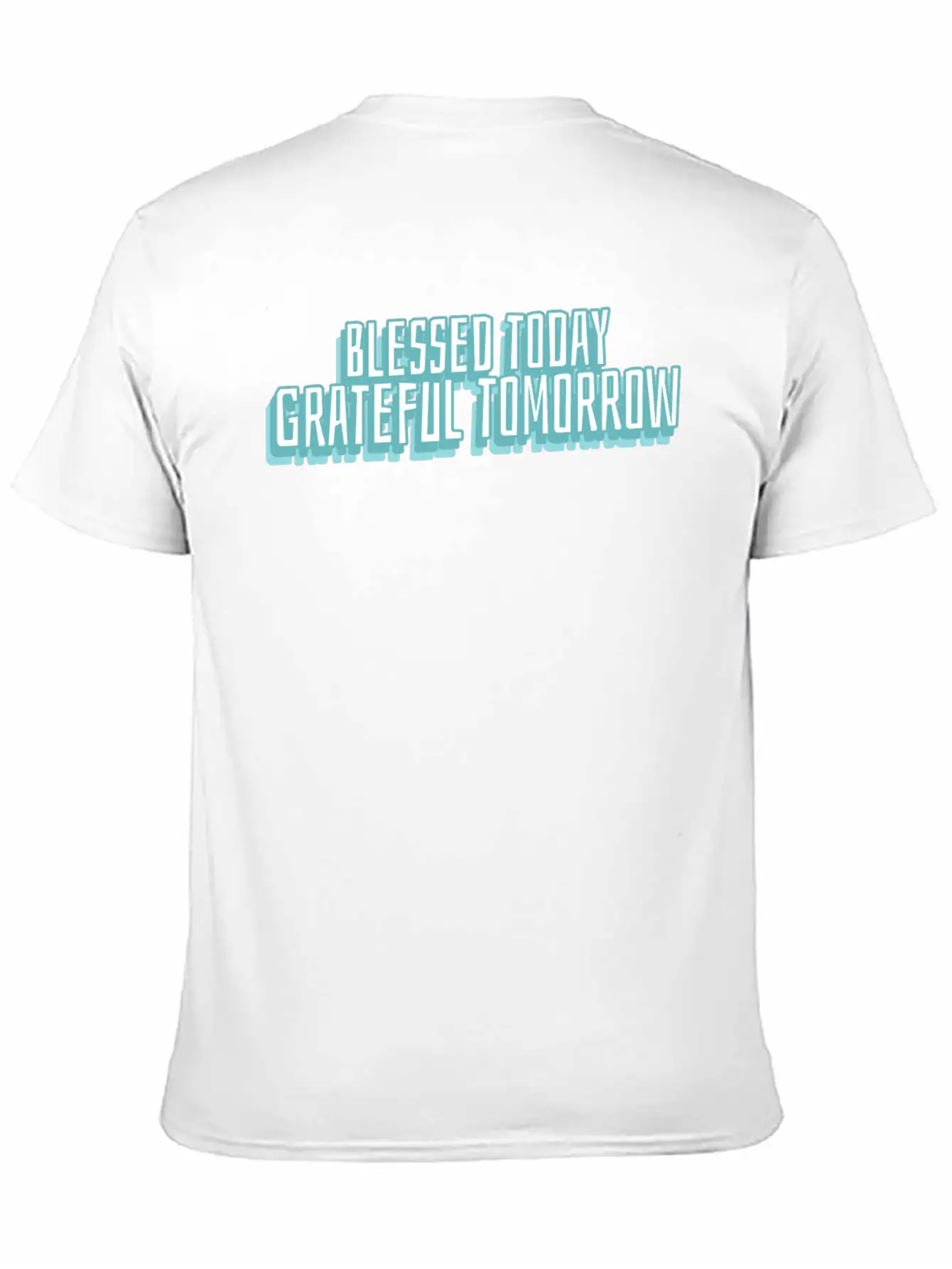 Blessed Today Grateful Tomorrow Essential Cotton Tee For Daily Outfits – Unisex Style