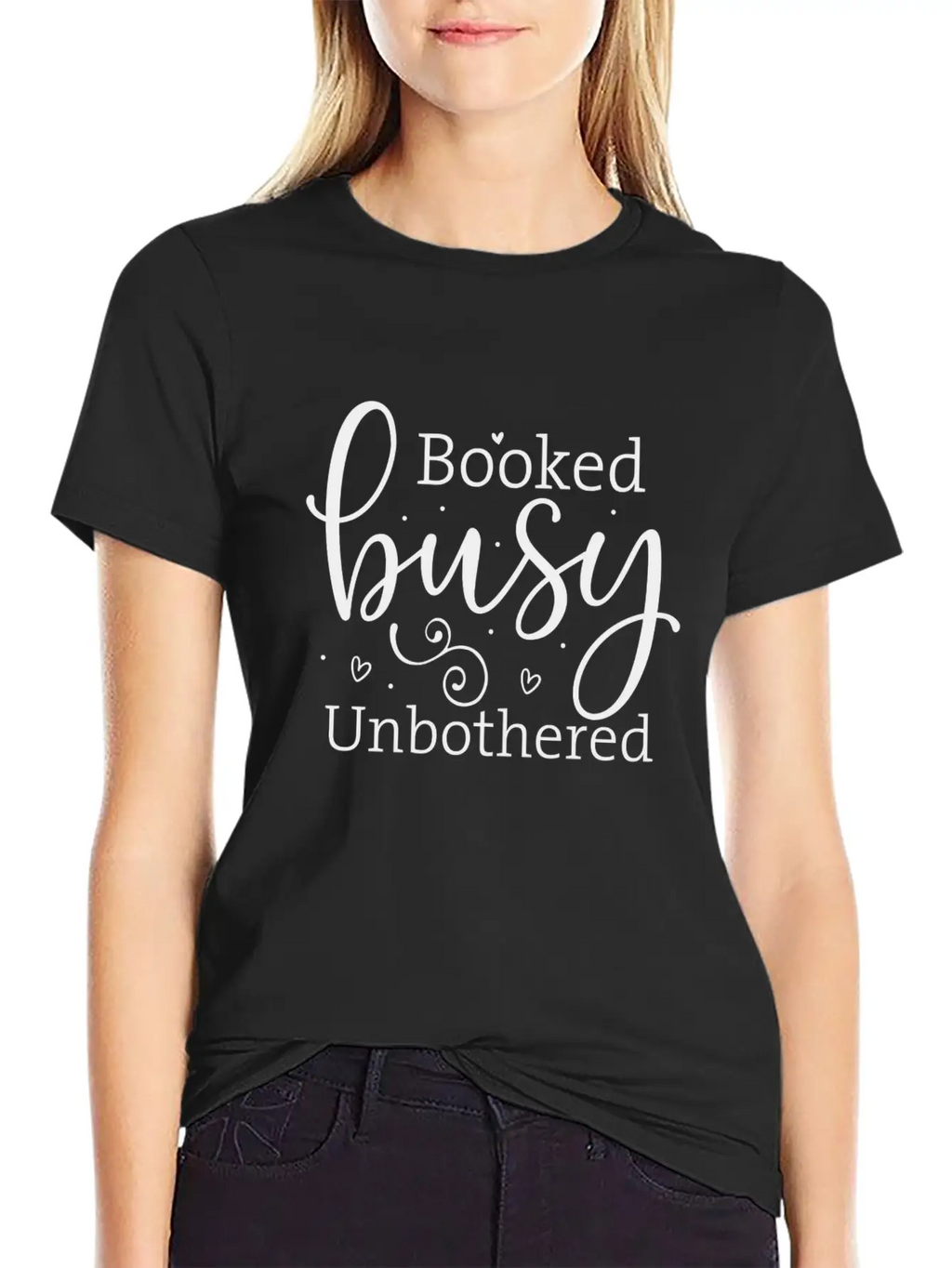 Booked, Busy, Unbothered Bold Unisex Casual T-Shirt – Clean Design For Daily Comfort