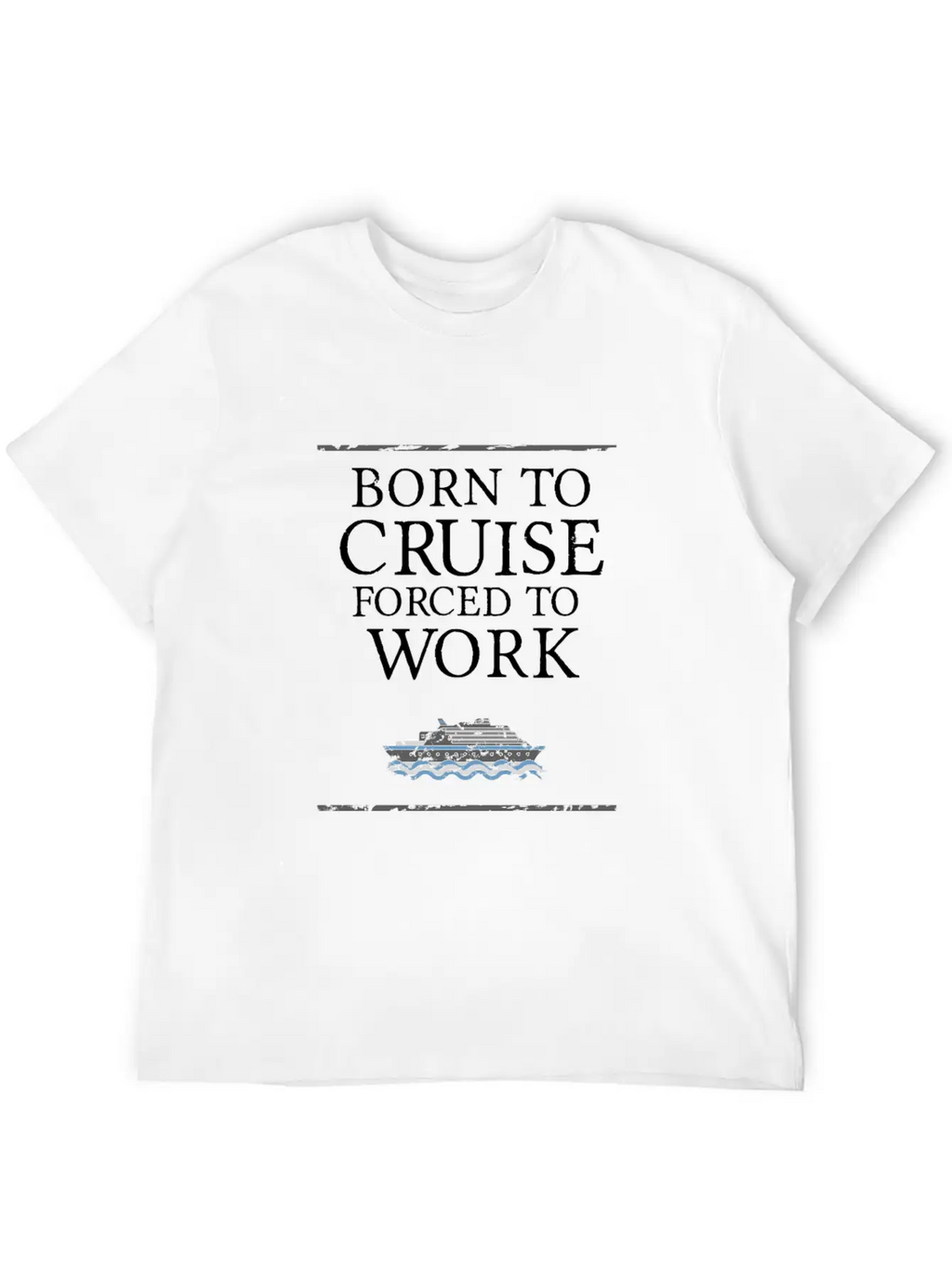 Born To Cruise - Ship Vacation Accessories Gift Sh Classic Cotton Tee – Unisex Comfort For Any Season