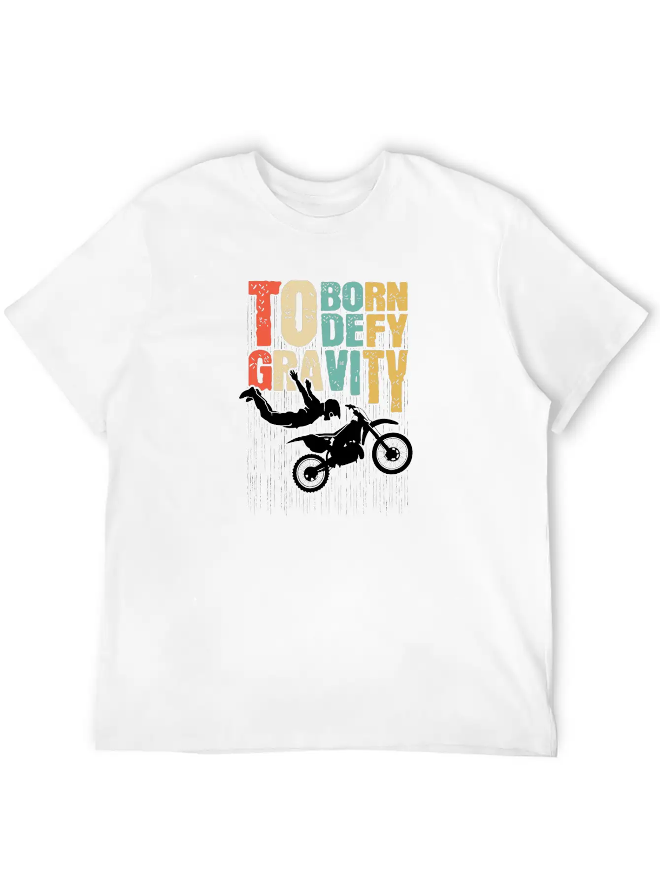 Born To Defy Gravity Essential Cotton Tee For Daily Outfits – Unisex Style
