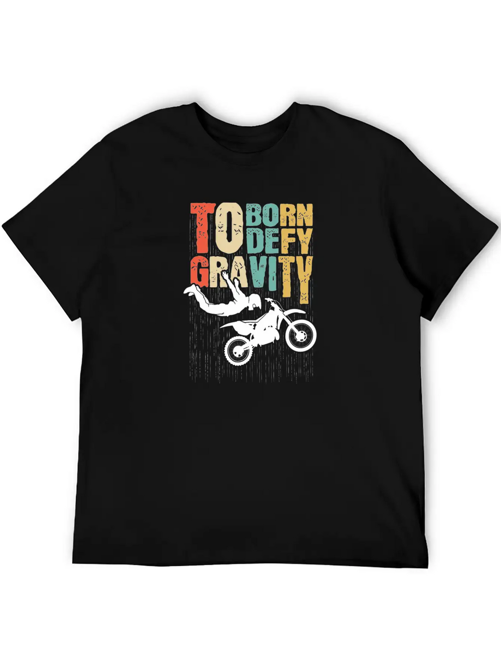Born To Defy Gravity Essential Cotton Tee For Daily Outfits – Unisex Style