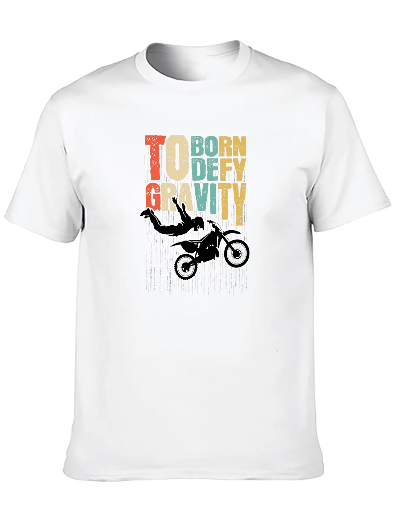 Born To Defy Gravity Essential Cotton Tee For Daily Outfits – Unisex Style