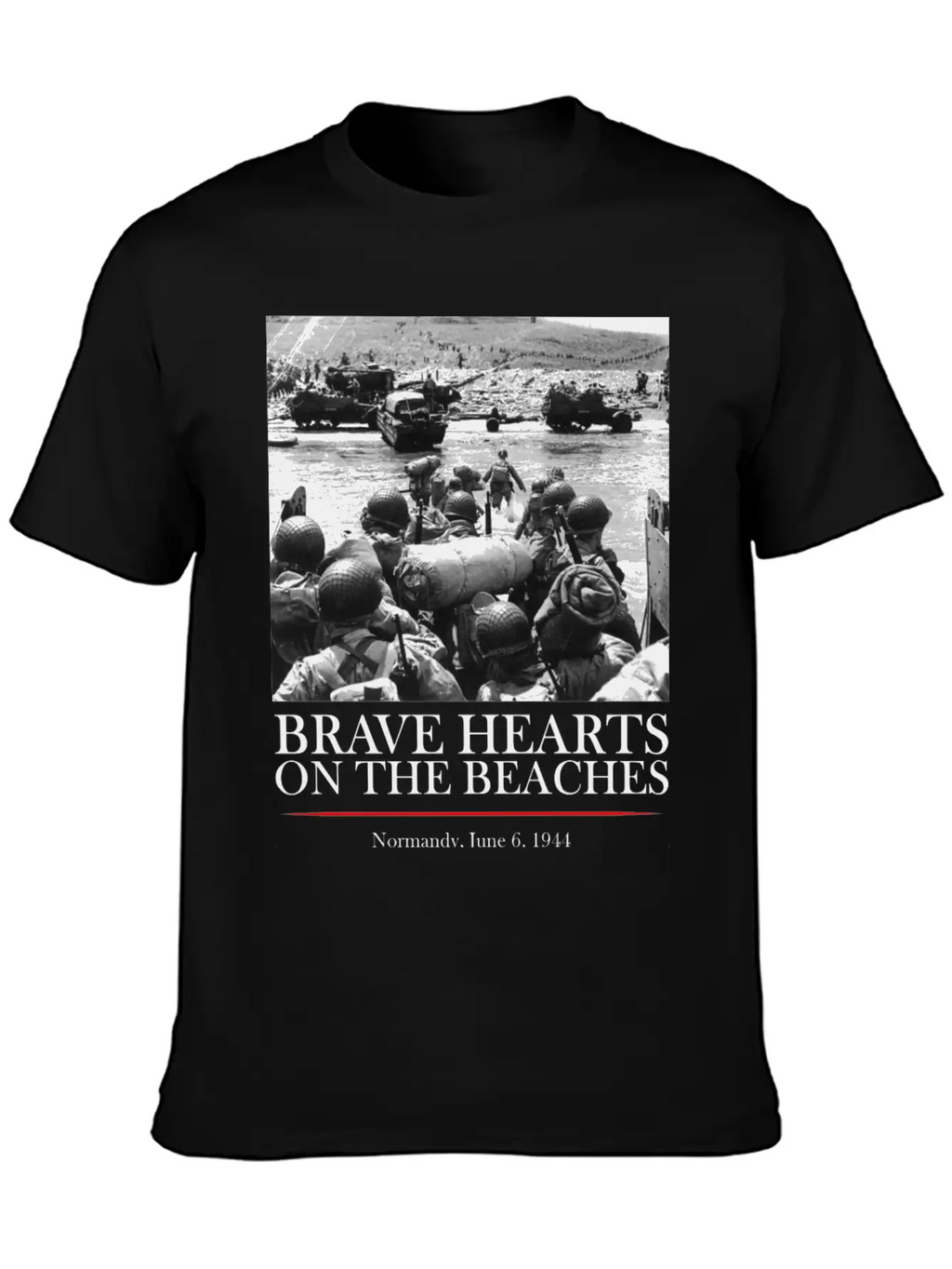 Brave Hearts On The Beaches - WW2 D-day Basic Graphic T-Shirt – Daily Comfort In Soft Cotton