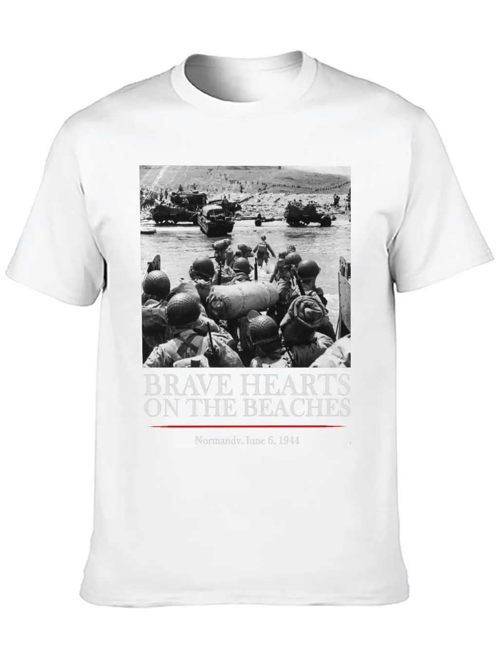 Brave Hearts On The Beaches - WW2 D-day Basic Graphic T-Shirt – Daily Comfort In Soft Cotton