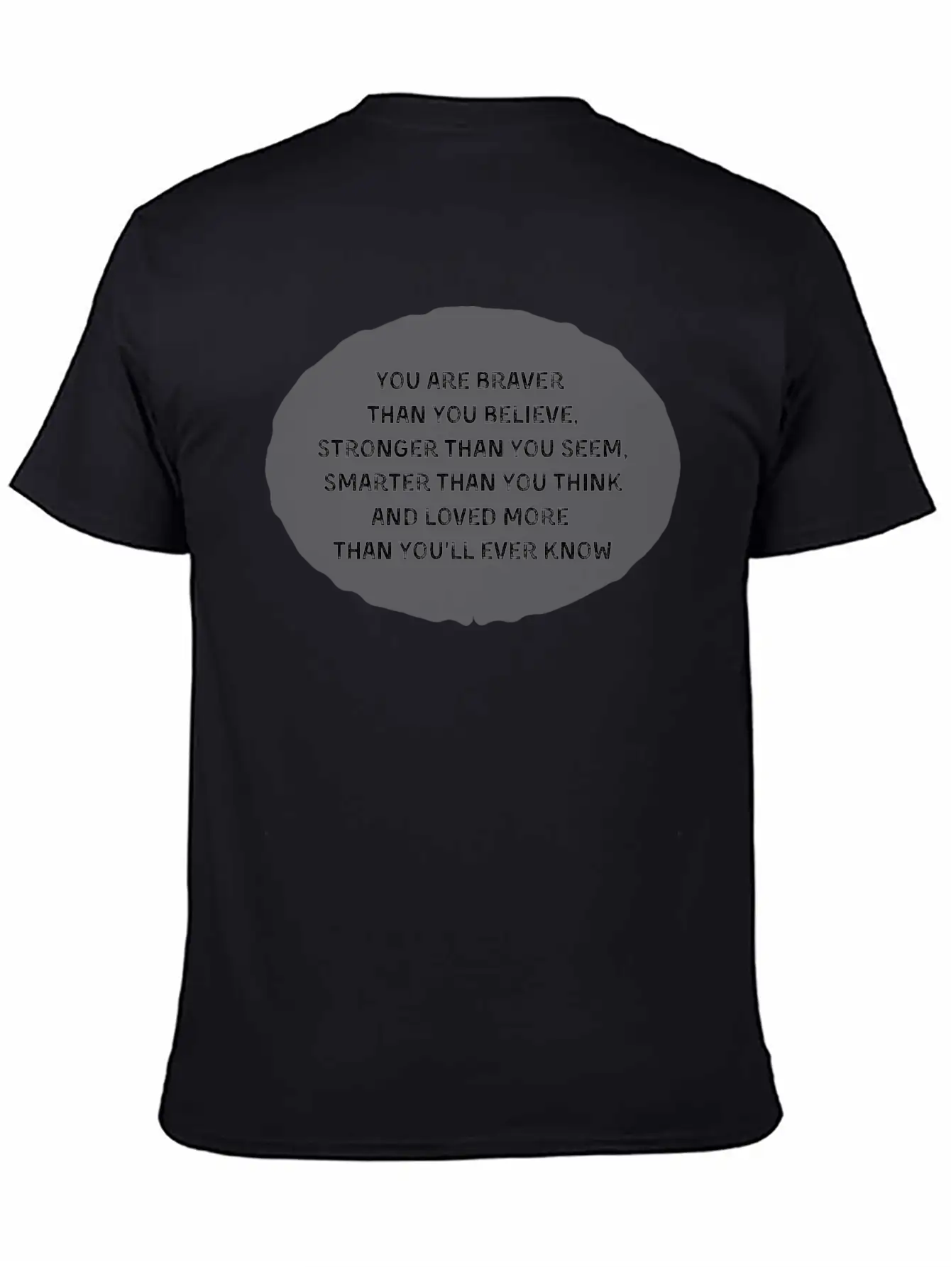 Braver Stronger Smarter Loved More Than Ever Know Unisex Casual T-Shirt – Clean Design For Daily Comfort
