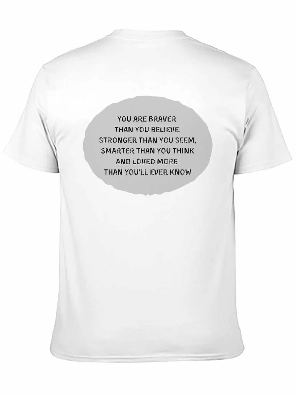 Braver Stronger Smarter Loved More Than Ever Know Unisex Casual T-Shirt – Clean Design For Daily Comfort