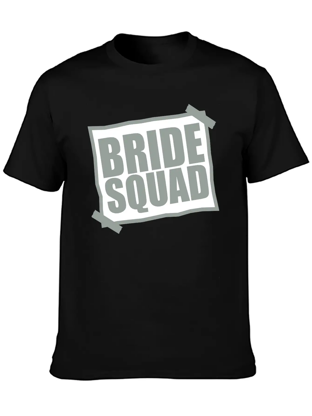 Bride Squad Note Slip Pasted Wedding Marry Engaged Basic Graphic T-Shirt – Daily Comfort In Soft Cotton