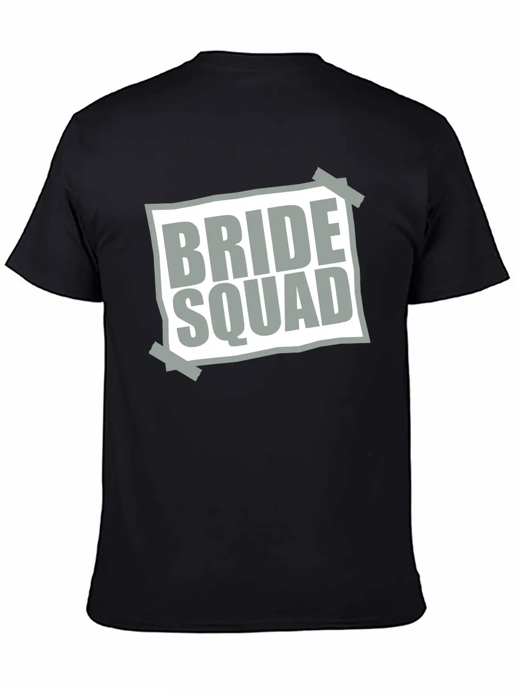 Bride Squad Note Slip Pasted Wedding Marry Engaged Basic Graphic T-Shirt – Daily Comfort In Soft Cotton