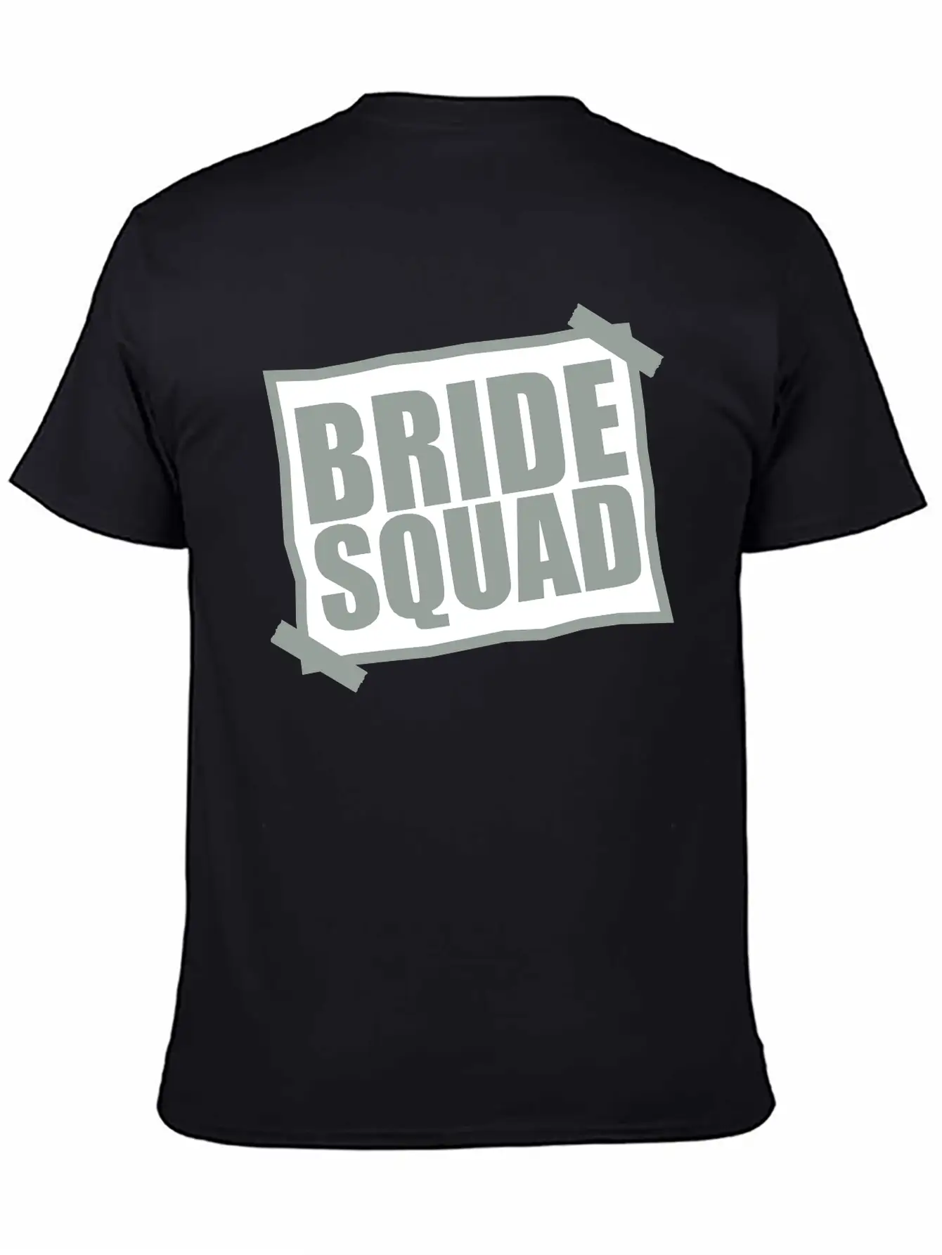Bride Squad Note Slip Pasted Wedding Marry Engaged Basic Graphic T-Shirt – Daily Comfort In Soft Cotton
