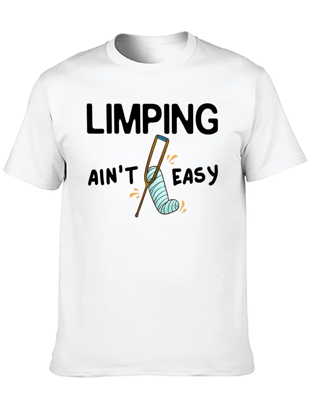 Broken Leg Funny Recovery Get Well Soon Breathable Soft Cotton T-Shirt – Timeless Casual Look