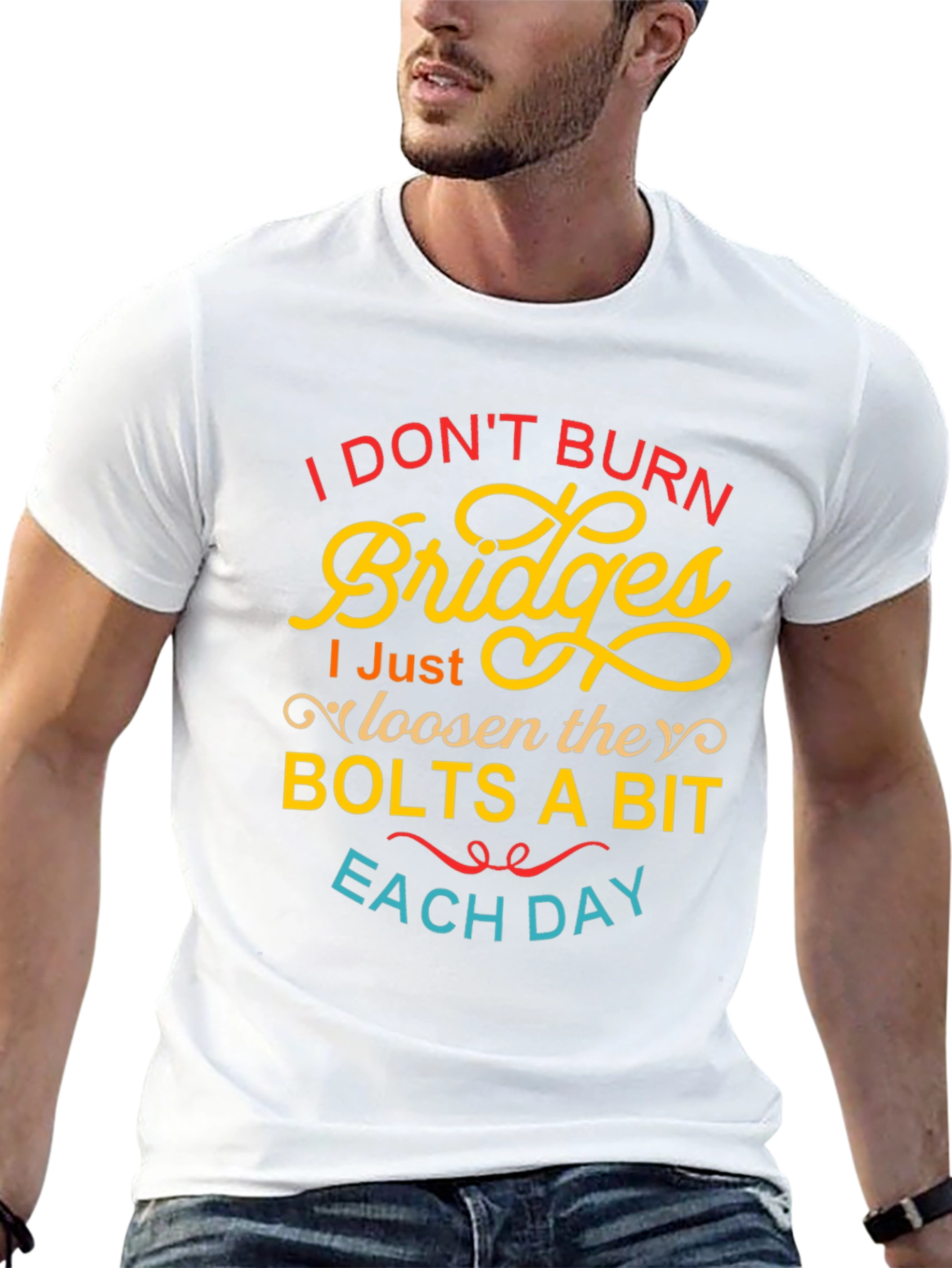 I Dont Burn Bridges Funny Graphic Tee