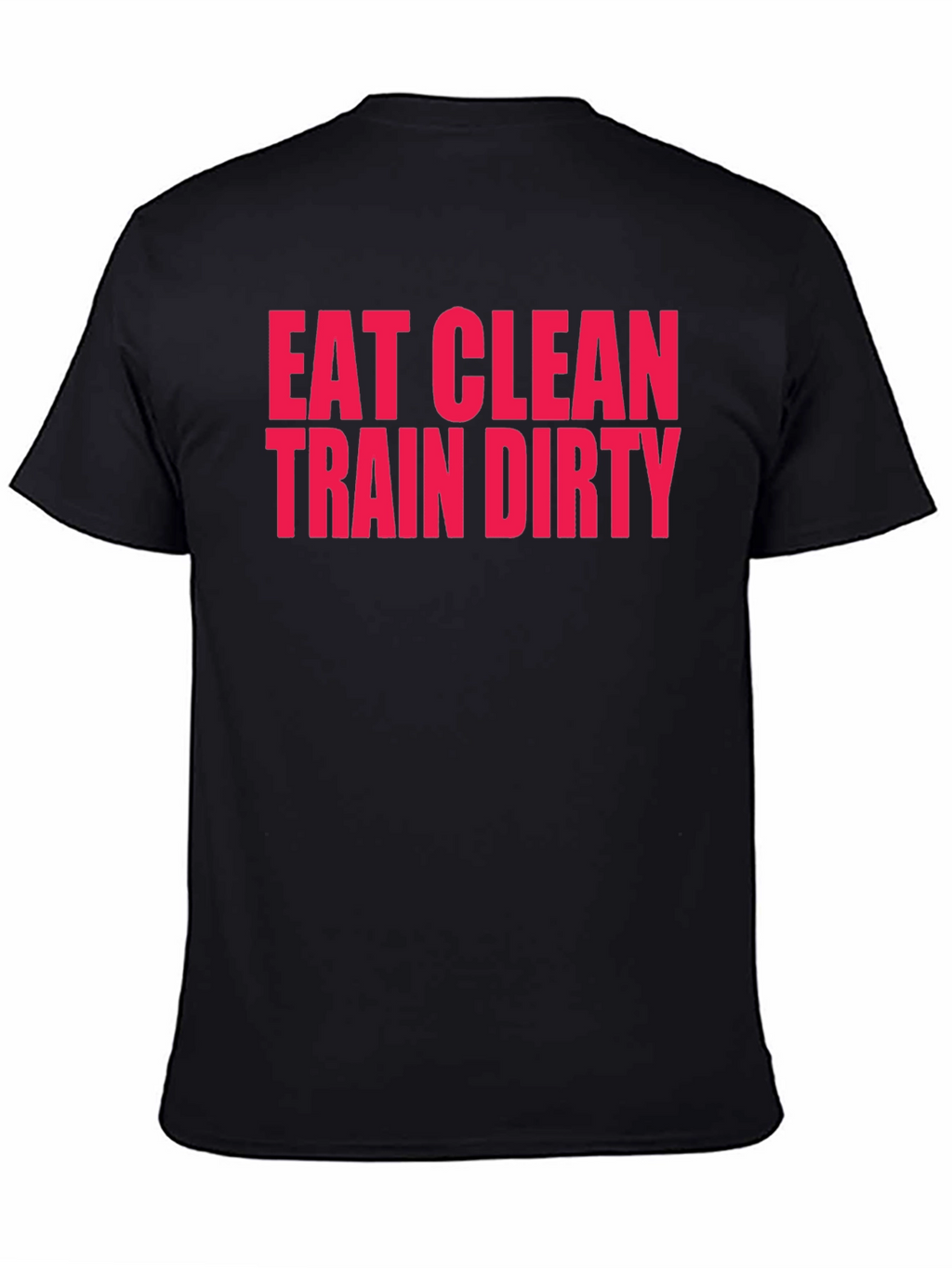Eat Clean Train Dirty Black Graphic Tee