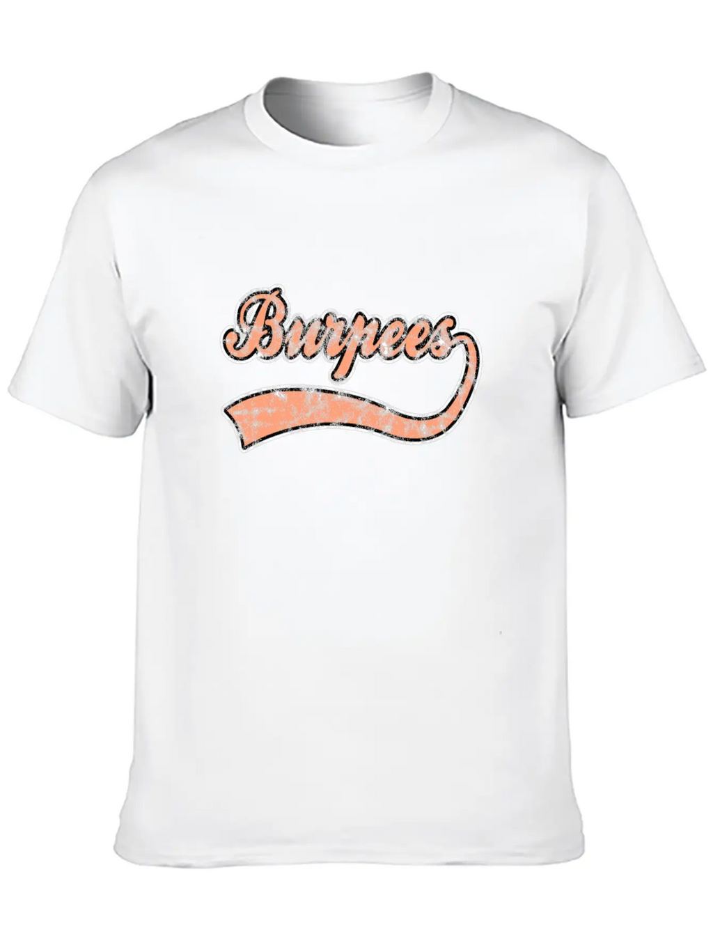 Burpees Lettering Breathable Graphic T-Shirt – Perfect For Casual Days