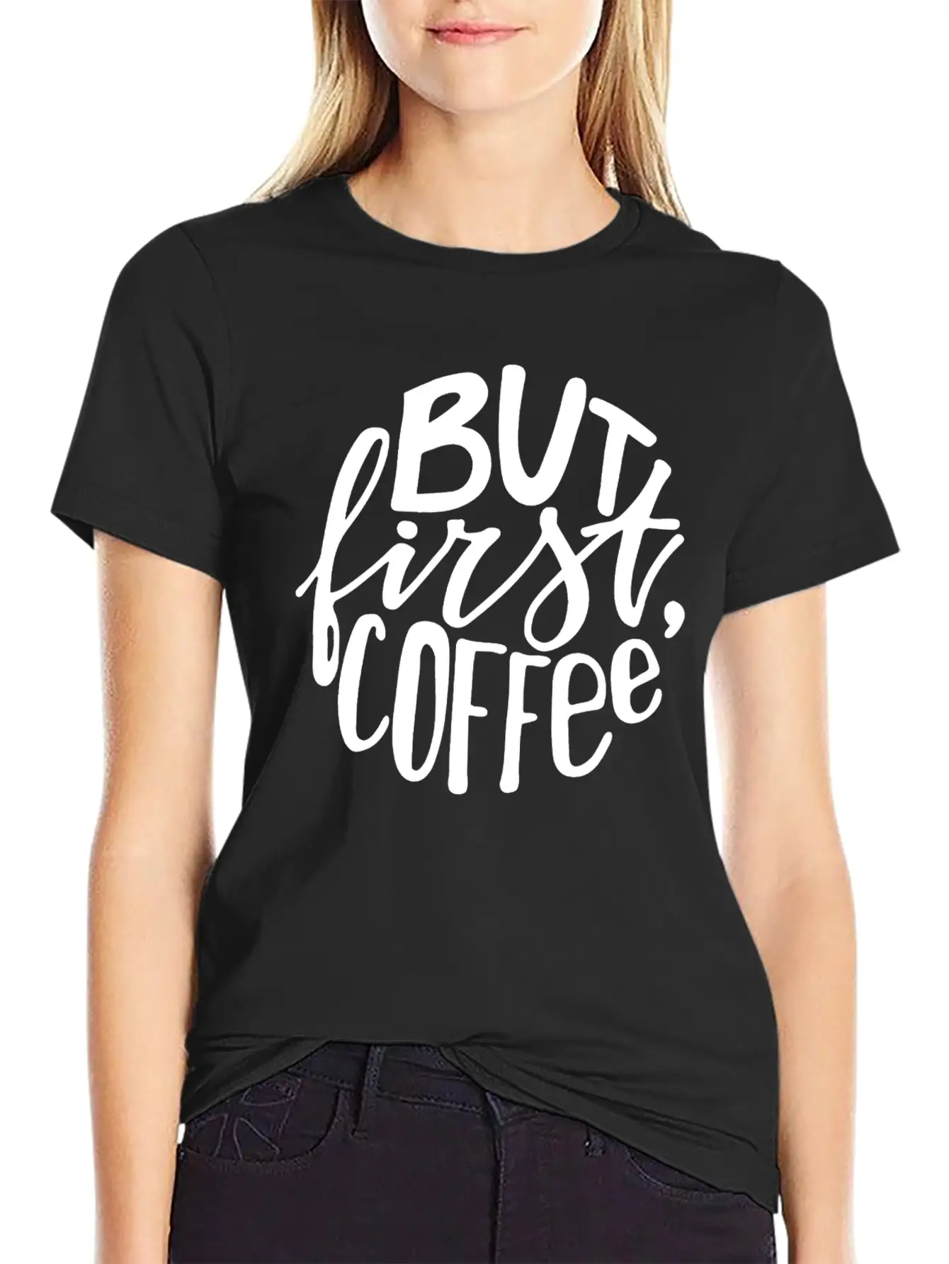 But First Coffee Lettering Breathable Soft Cotton T-Shirt – Timeless Casual Look