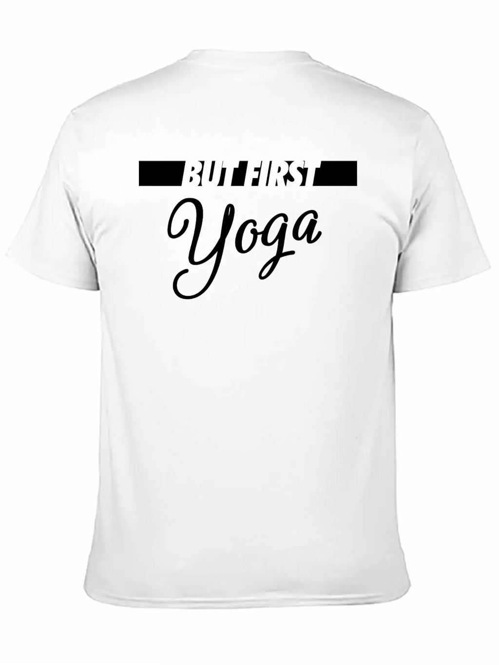 But First Yoga Breathable Graphic T-Shirt – Perfect For Casual Days