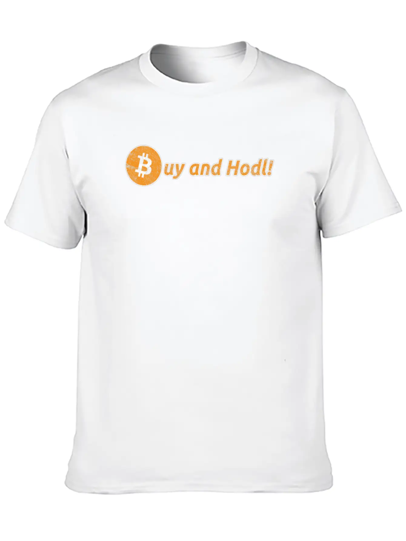 Buy And Hodl | Hold Bitcoin & Altcoins Or Crypto Unisex Casual T-Shirt – Clean Design For Daily Comfort