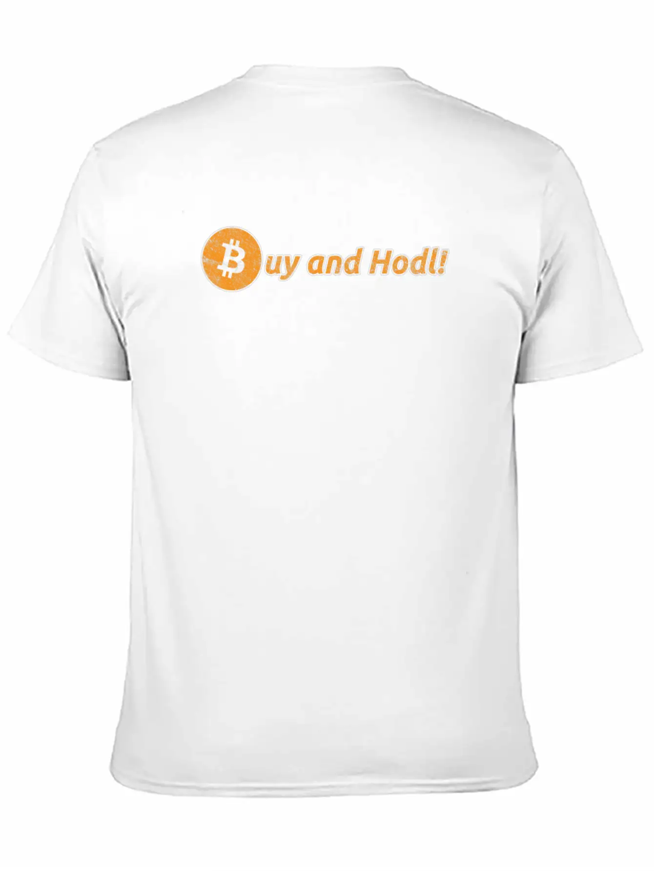 Buy And Hodl | Hold Bitcoin & Altcoins Or Crypto Unisex Casual T-Shirt – Clean Design For Daily Comfort