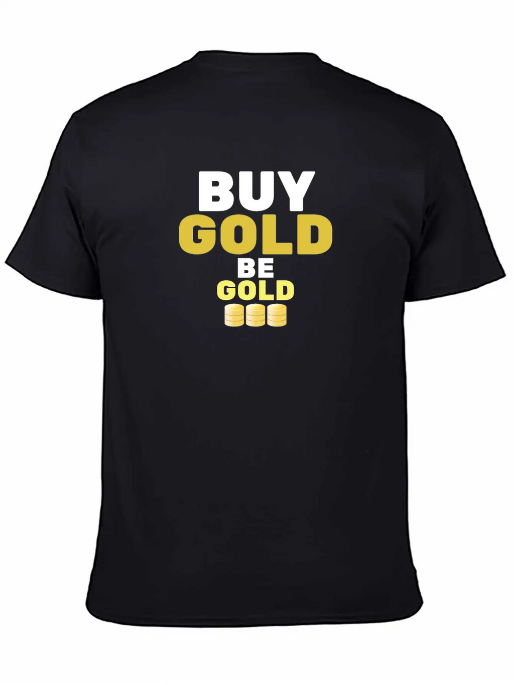 Buy Gold - Be Gold | Gold Coin Investment Breathable Soft Cotton T-Shirt – Timeless Casual Look