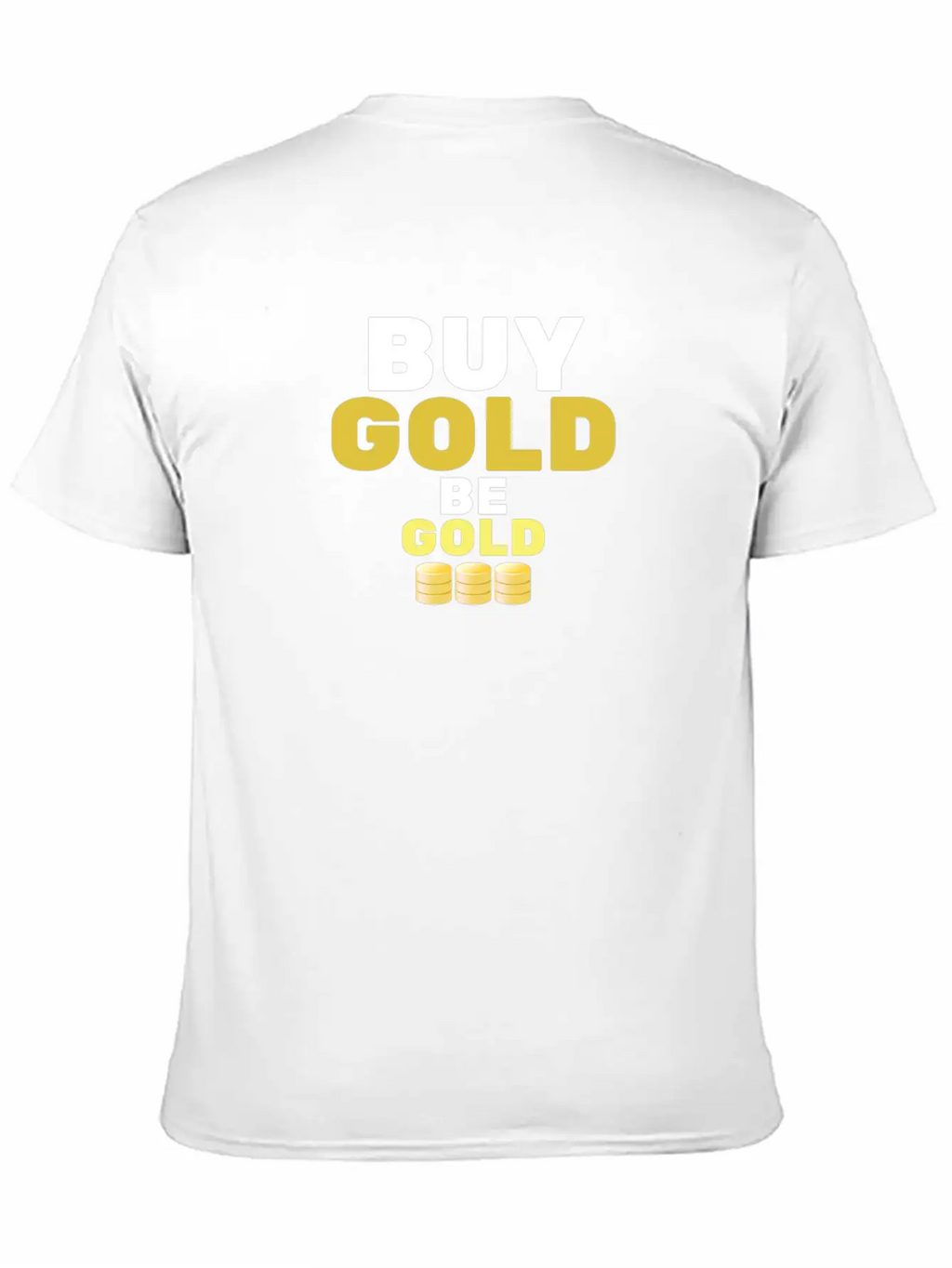 Buy Gold - Be Gold | Gold Coin Investment Breathable Soft Cotton T-Shirt – Timeless Casual Look