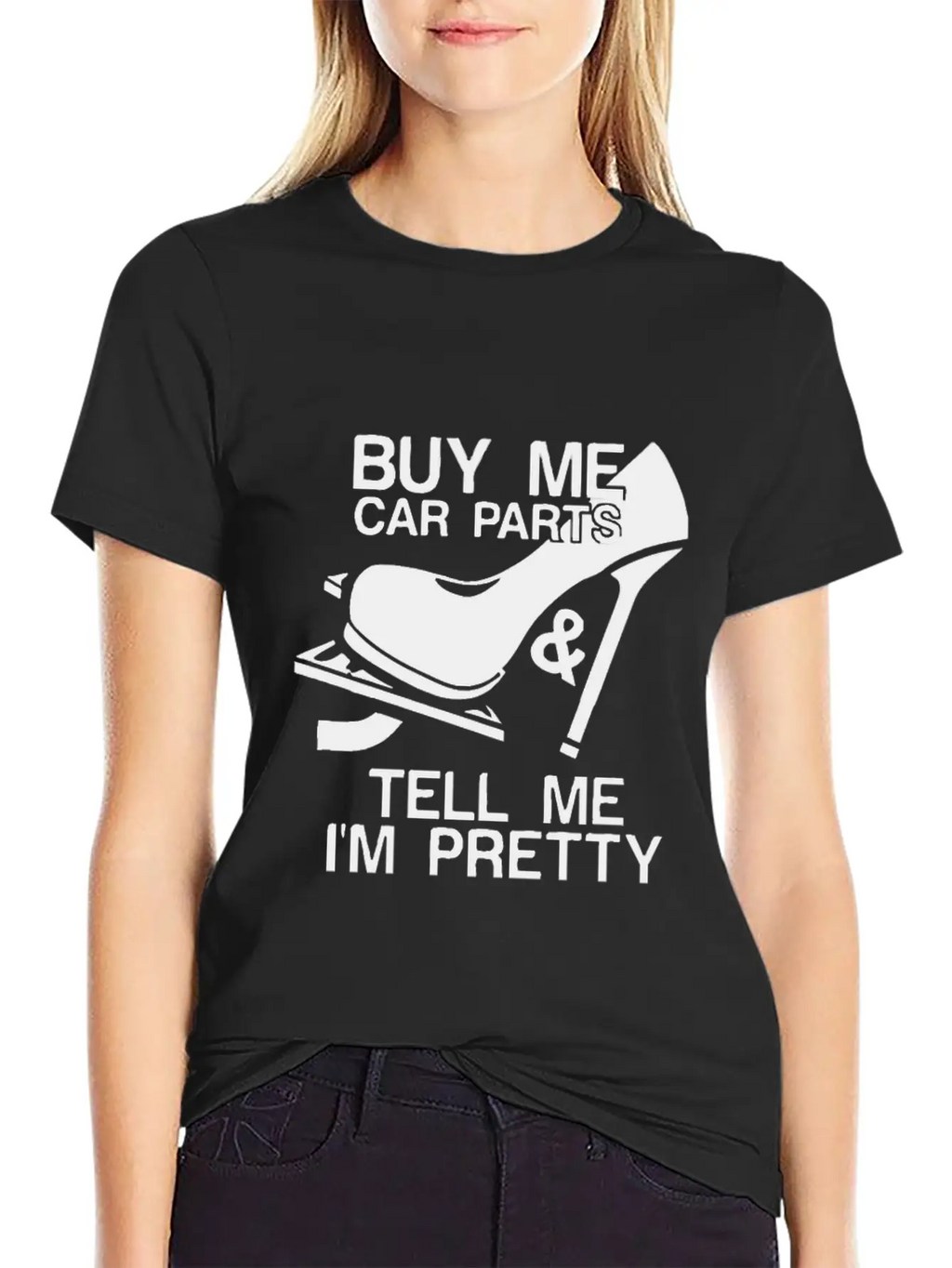 Buy Me Car Parts And Tell Me I'm Pretty Relaxed Everyday Tee – Lightweight And Durable Cotton
