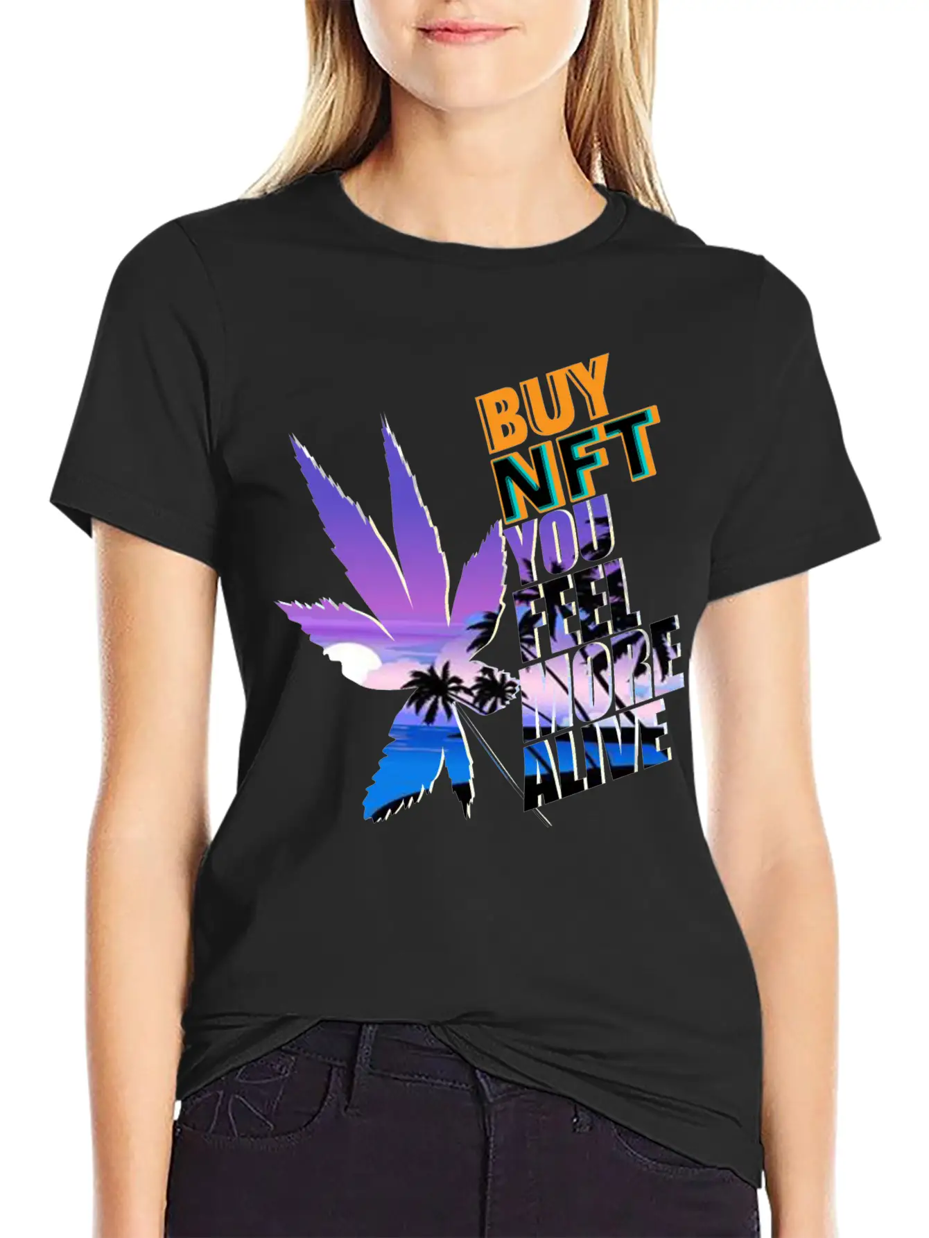 Buy NFT You Feel More Alive Breathable Graphic T-Shirt – Perfect For Casual Days