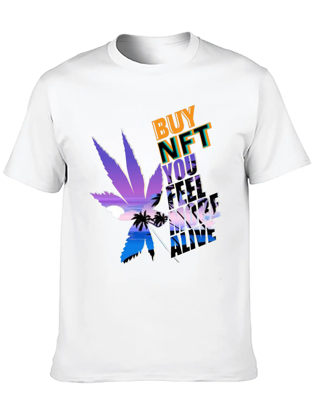 Buy NFT You Feel More Alive Breathable Graphic T-Shirt – Perfect For Casual Days