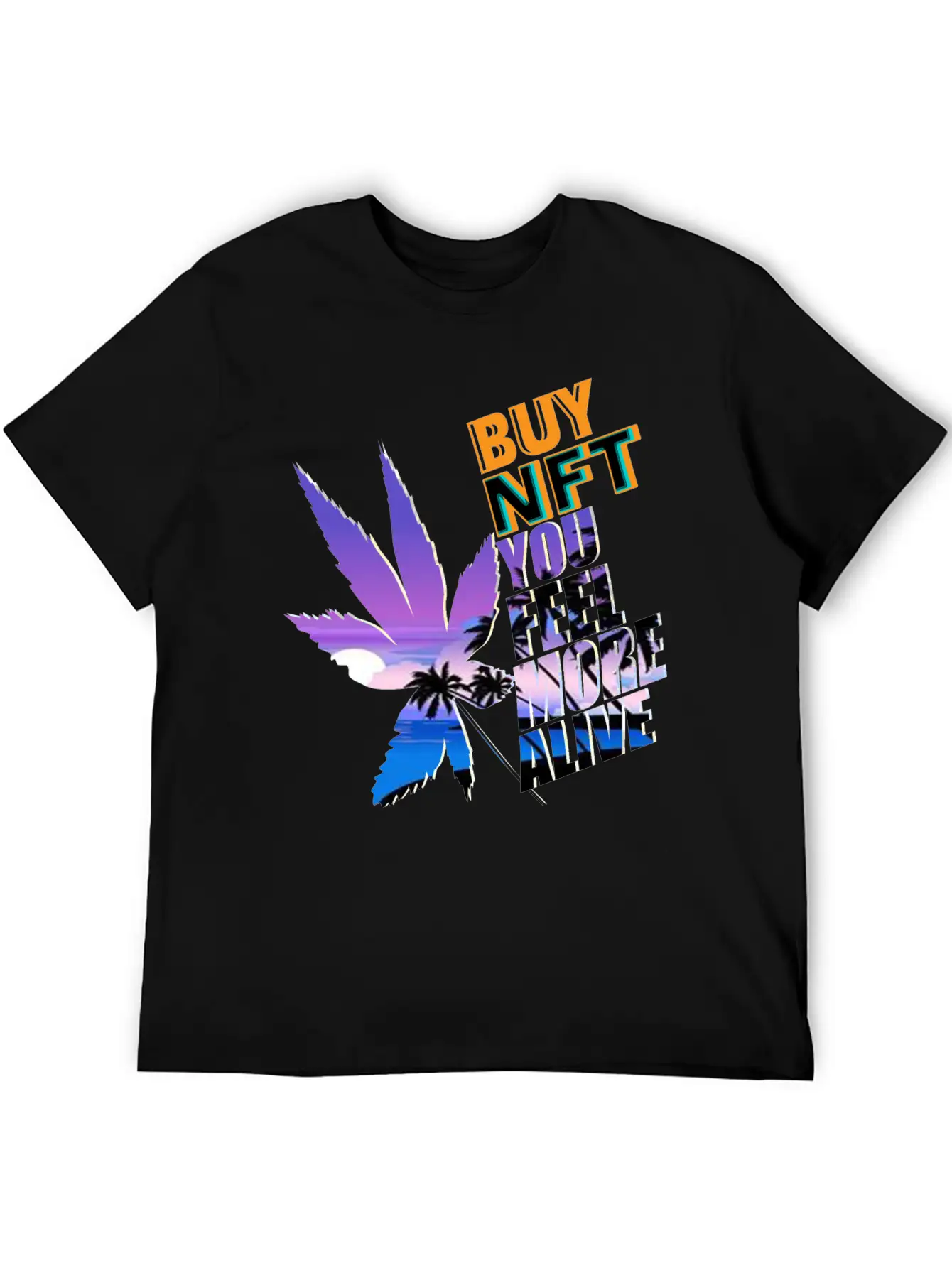 Buy NFT You Feel More Alive Breathable Graphic T-Shirt – Perfect For Casual Days