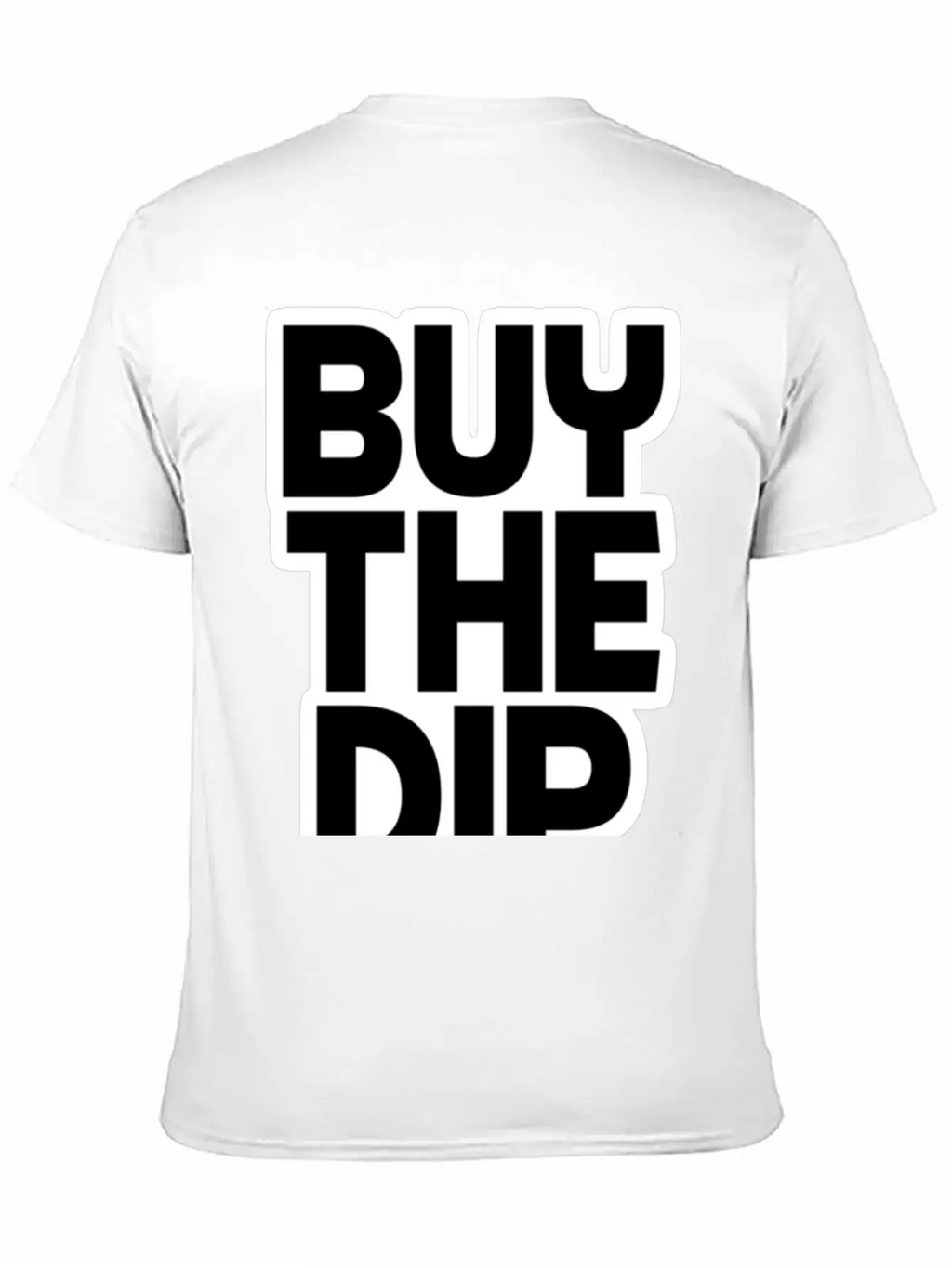 Buy The Dip Classic Cotton Tee – Unisex Comfort For Any Season