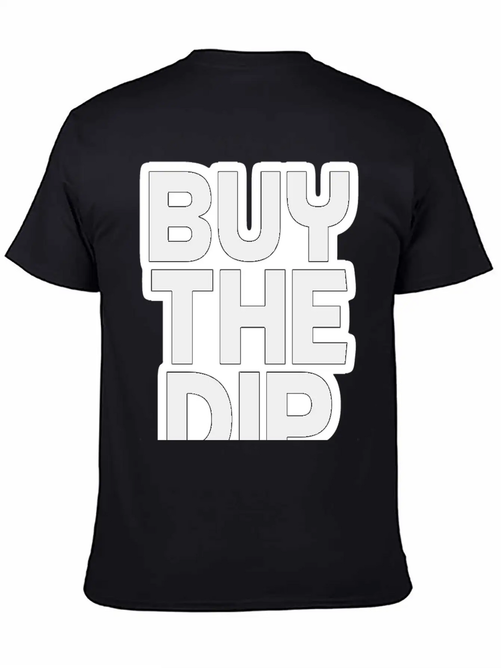 Buy The Dip Classic Cotton Tee – Unisex Comfort For Any Season