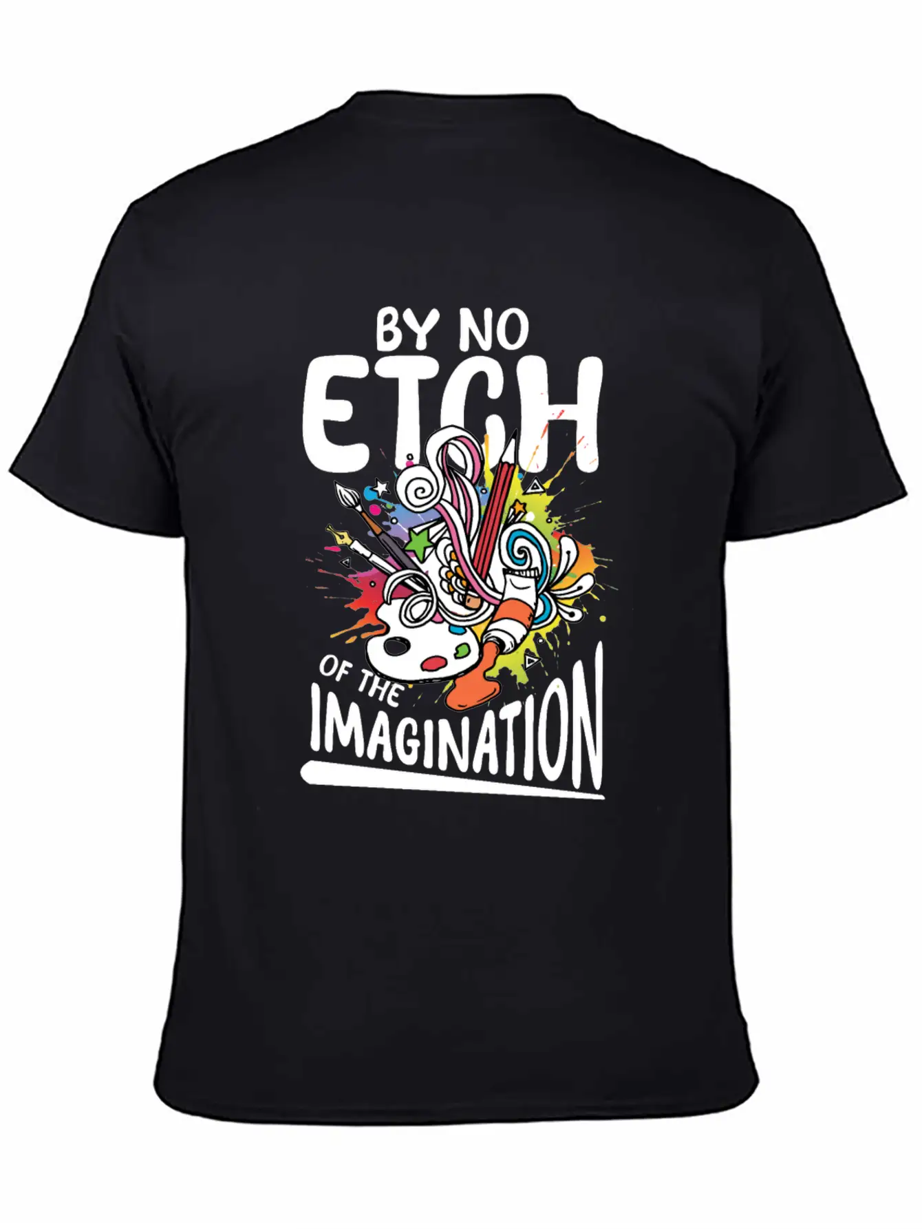 By No Etch Of The Imagination Classic Cotton Tee – Unisex Comfort For Any Season