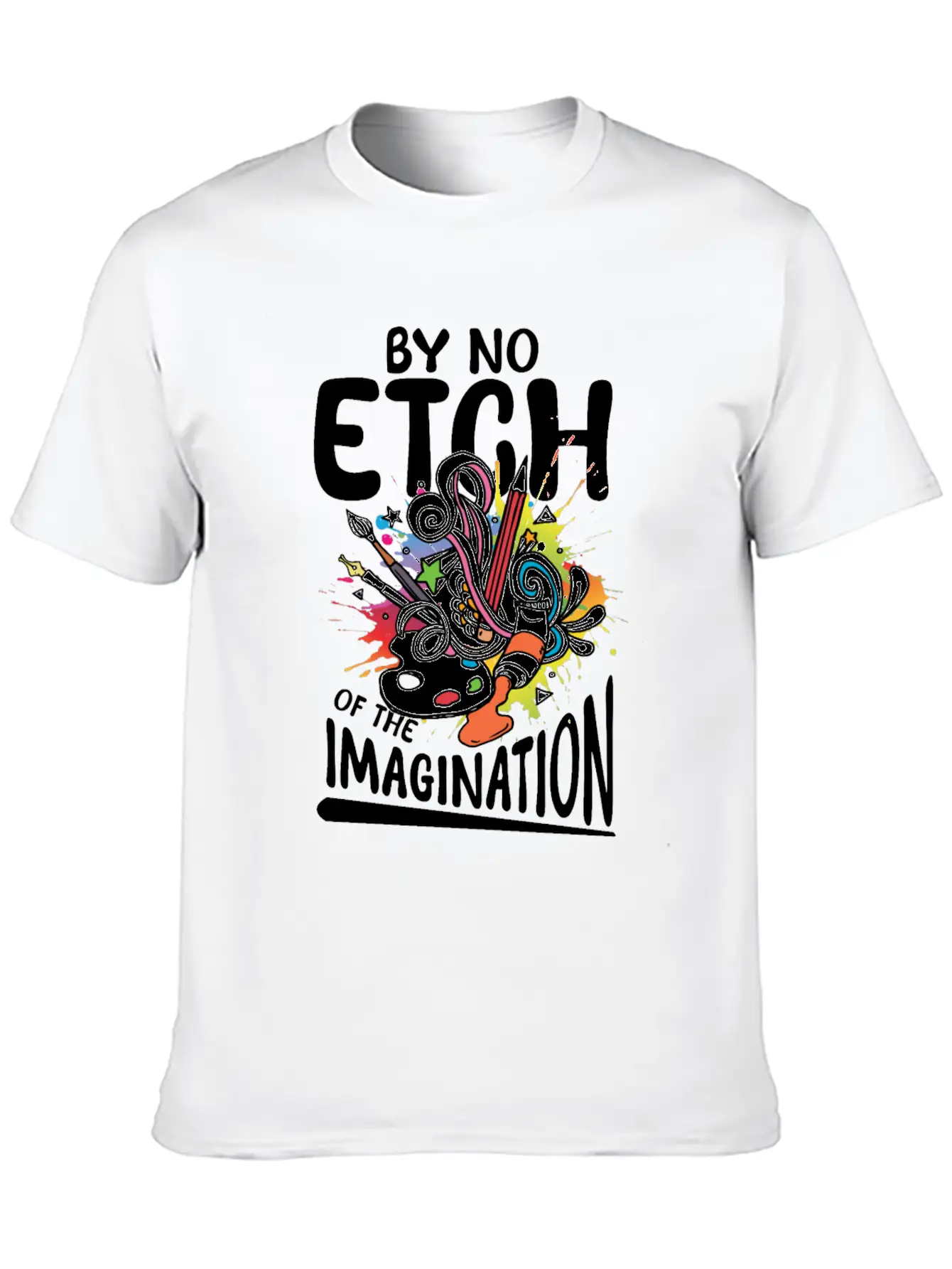 By No Etch Of The Imagination Classic Cotton Tee – Unisex Comfort For Any Season