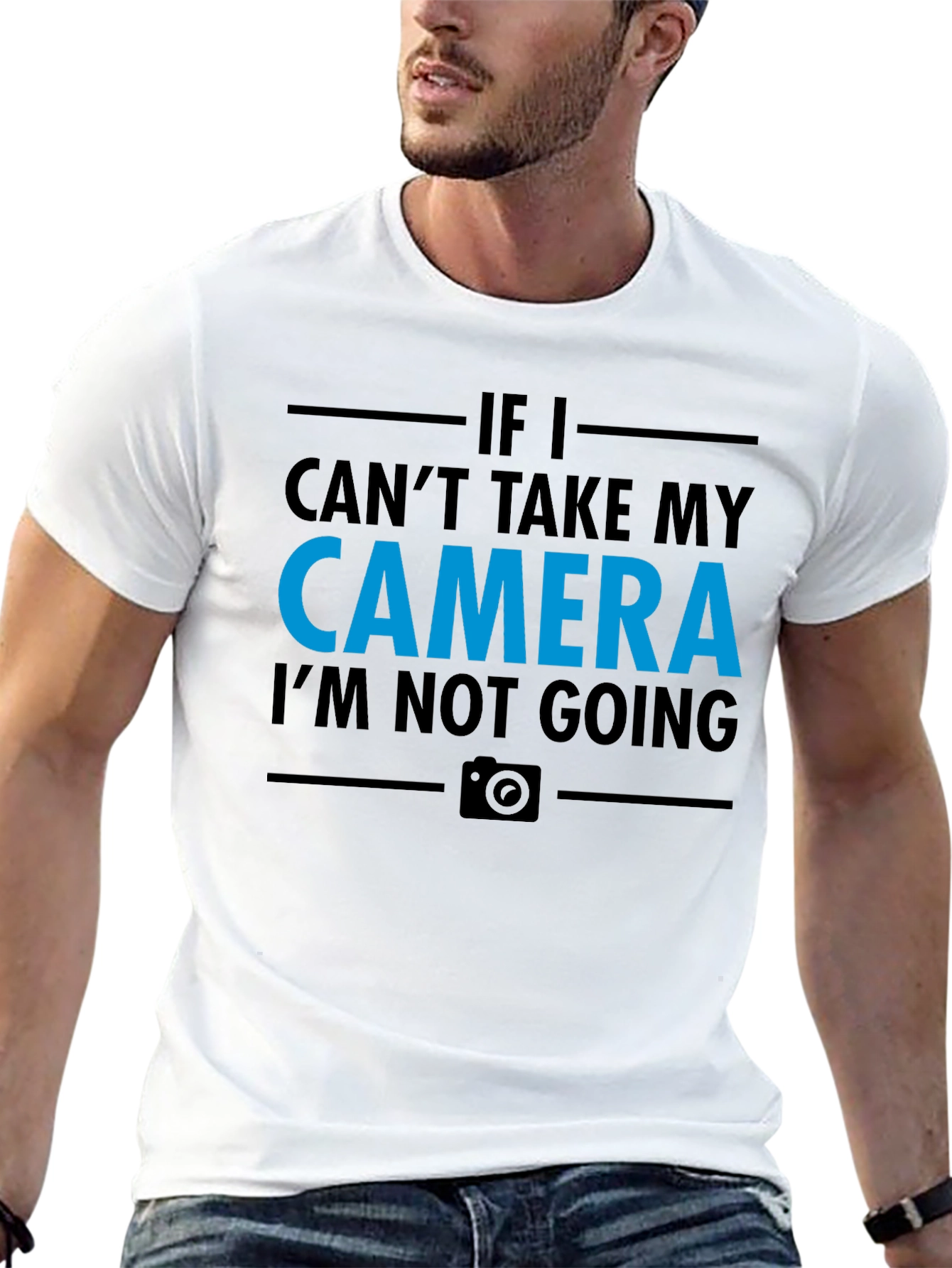 Camera Lover T-Shirt - If I Cant Take My Camera Im Not Going