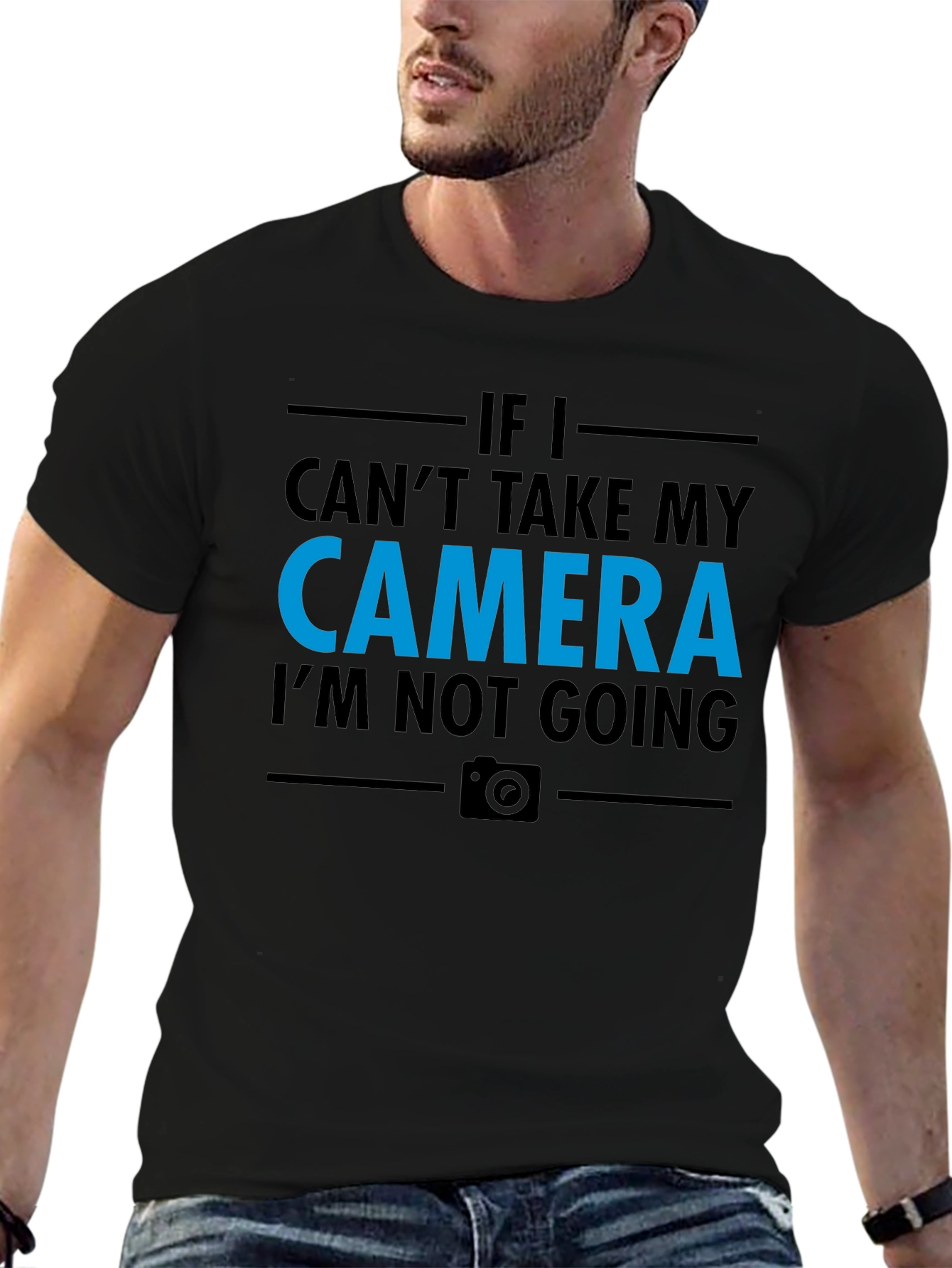 Camera Lover T-Shirt - If I Cant Take My Camera Im Not Going