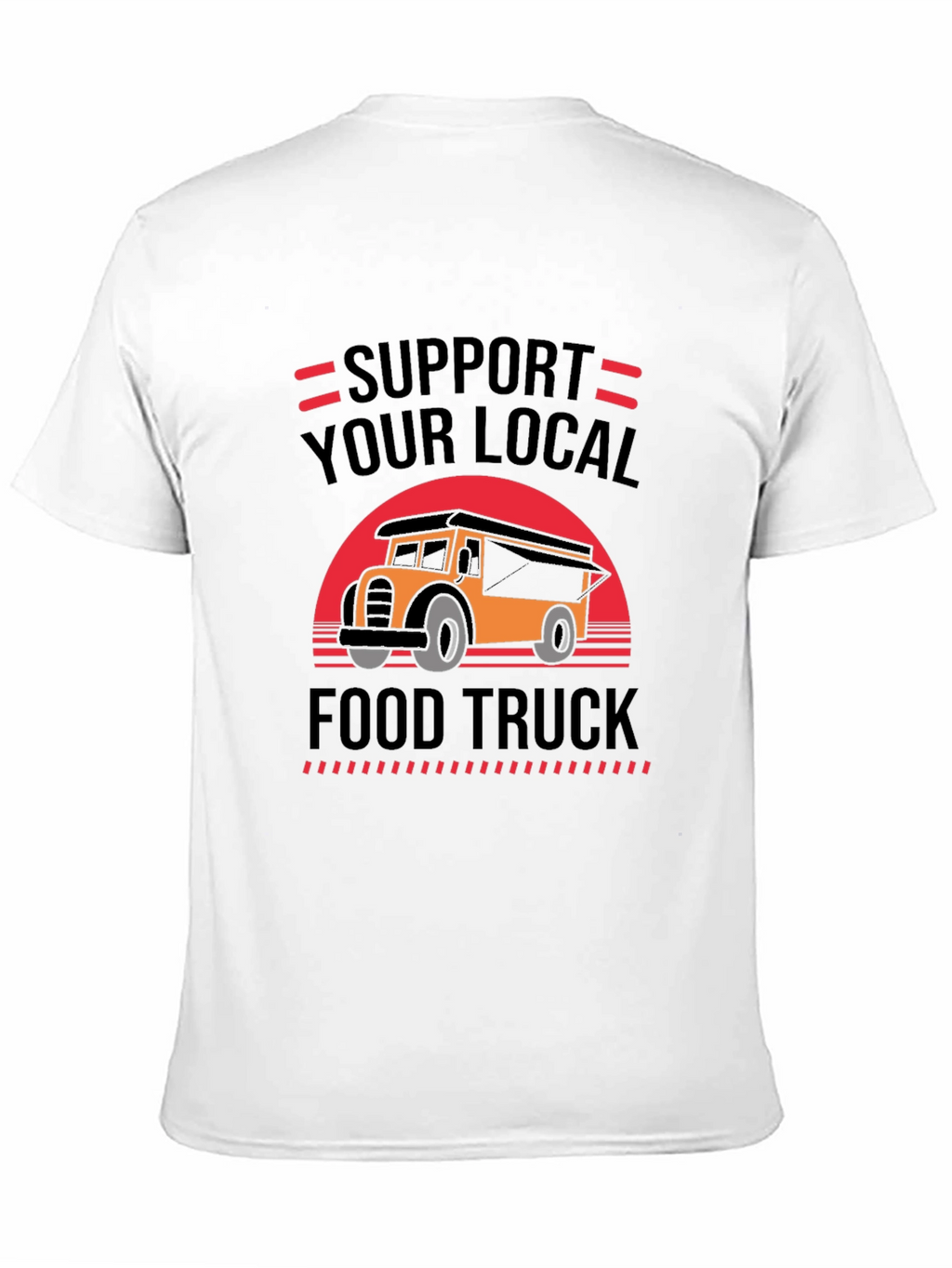Support Your Local Food Truck Graphic Tee